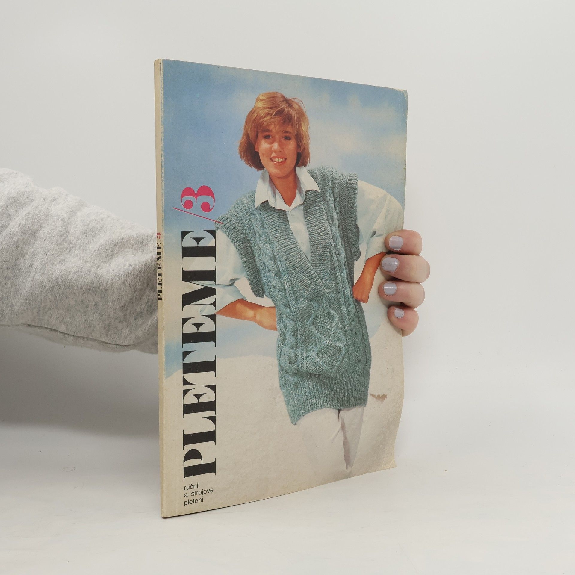 Pleteme 3. Strojové a ruční pletení