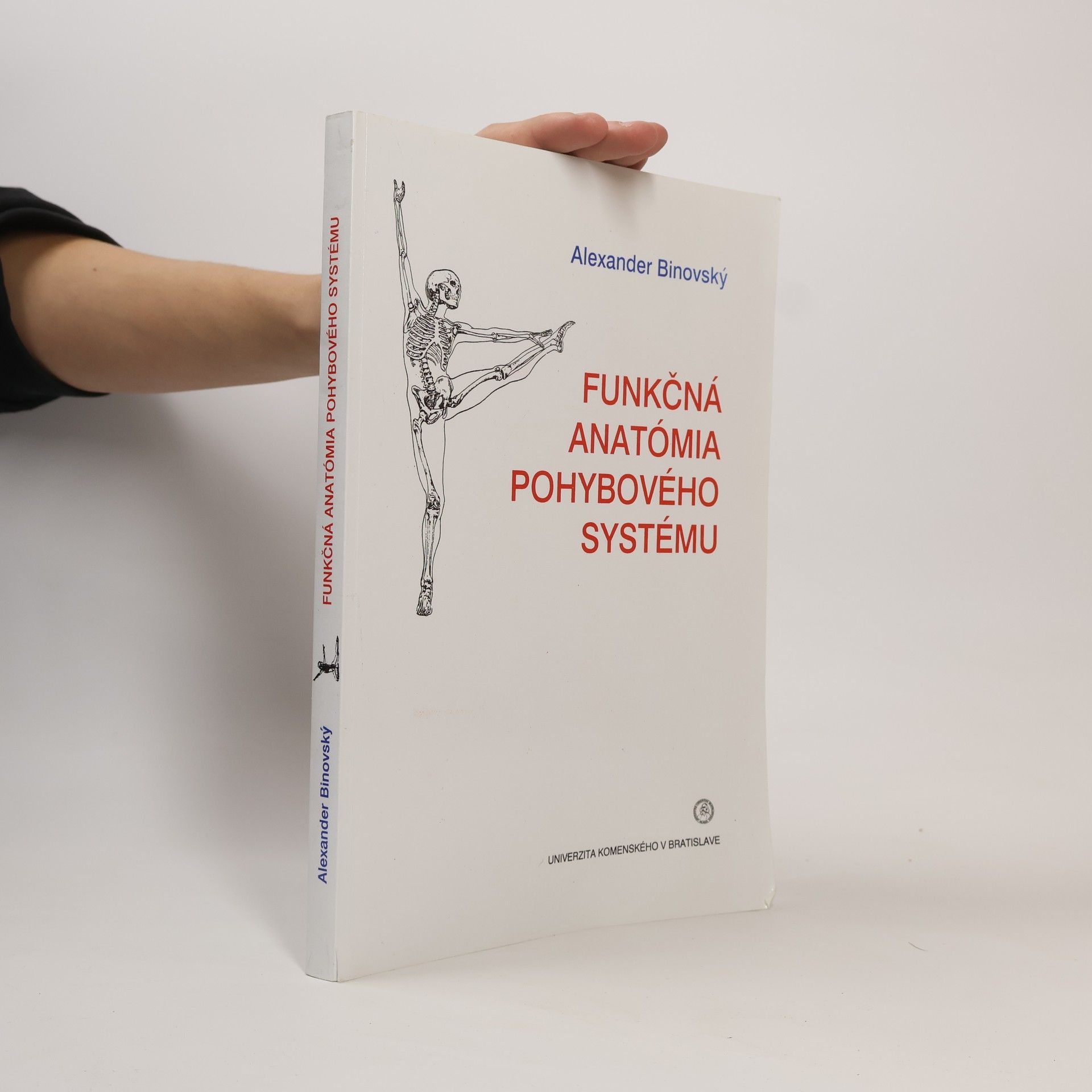 Alexander Binovský Funkčná anatómia pohybového systému