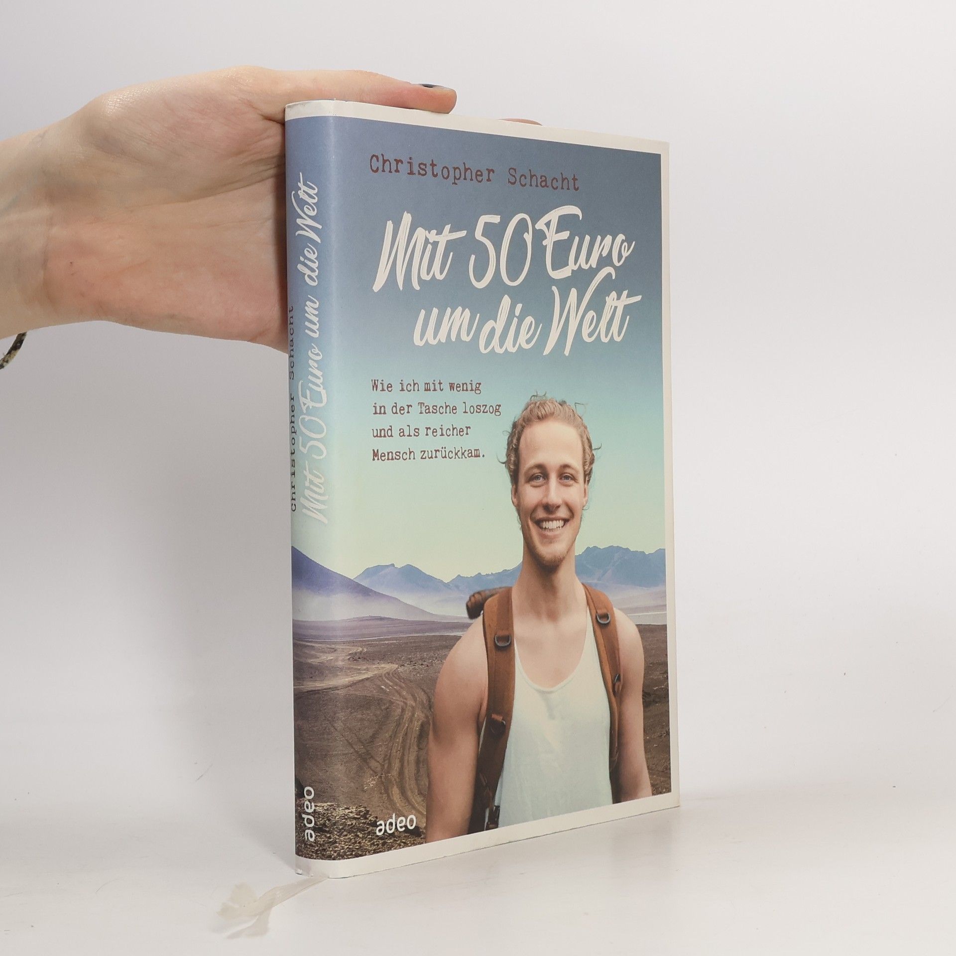 Christopher Schacht Mit 50 Euro um die Welt