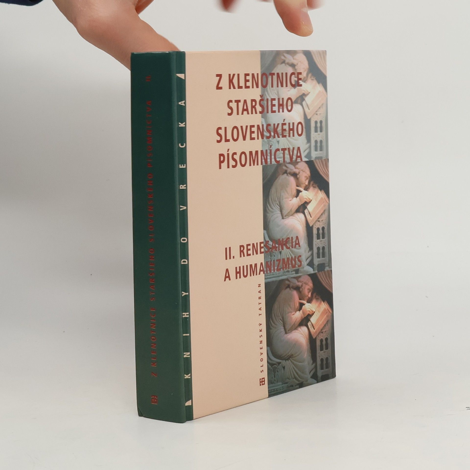 Jozef Minárik Z klenotnice staršieho slovenského písomníctva II. Renesancia a humanizmus