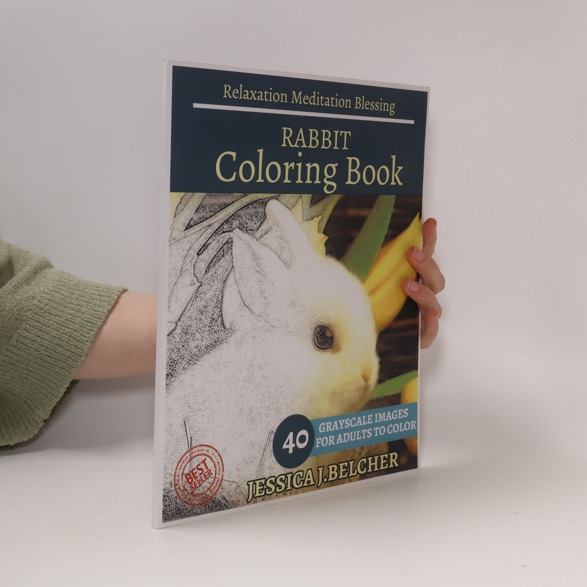 Jessica J. Belcher Rabbit Coloring Book for Adults Relaxation Meditation Blessing