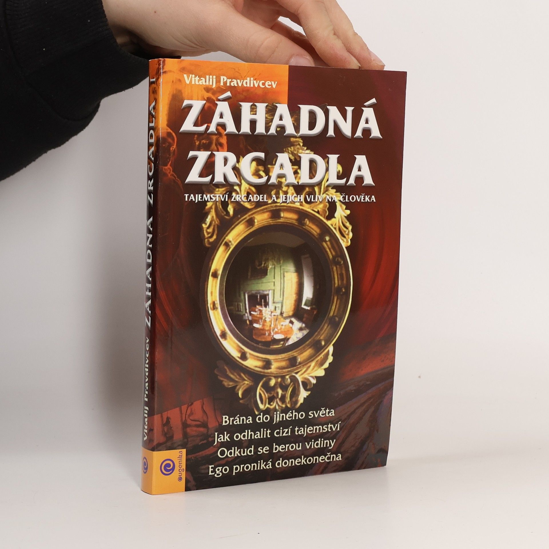 Vitalij Pravdivcev Záhadná zrcadla