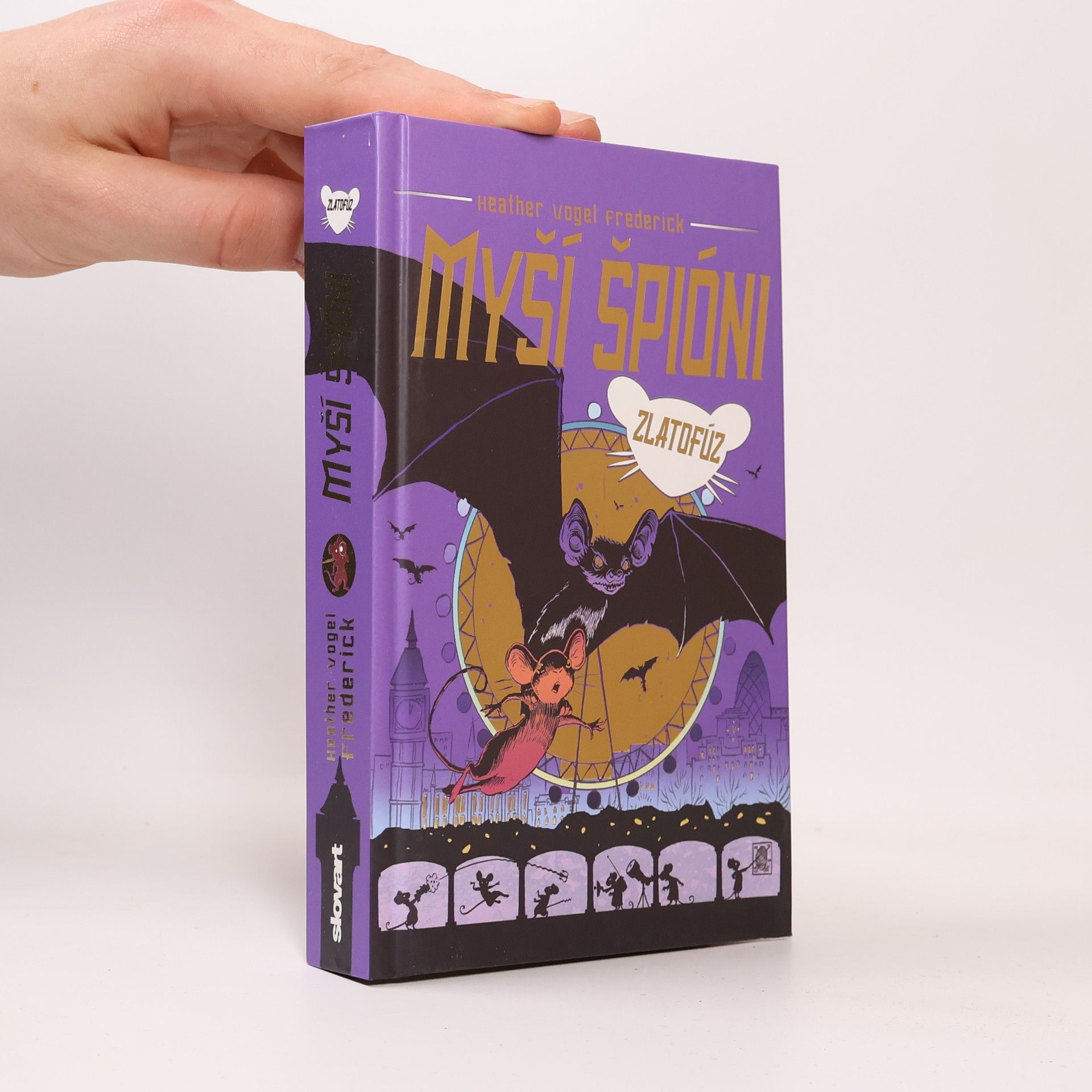 Heather Vogel Frederick Myší špióni. Zlatofúz