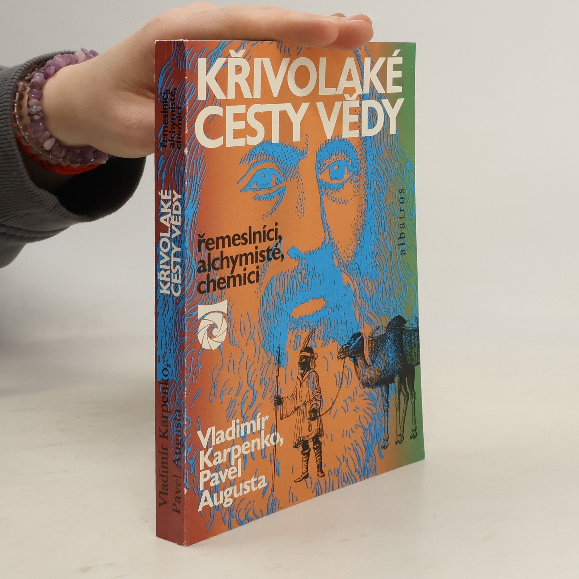 Vladimír Karpenko Křivolaké cesty vědy. Řemeslníci, alchymisté, chemici