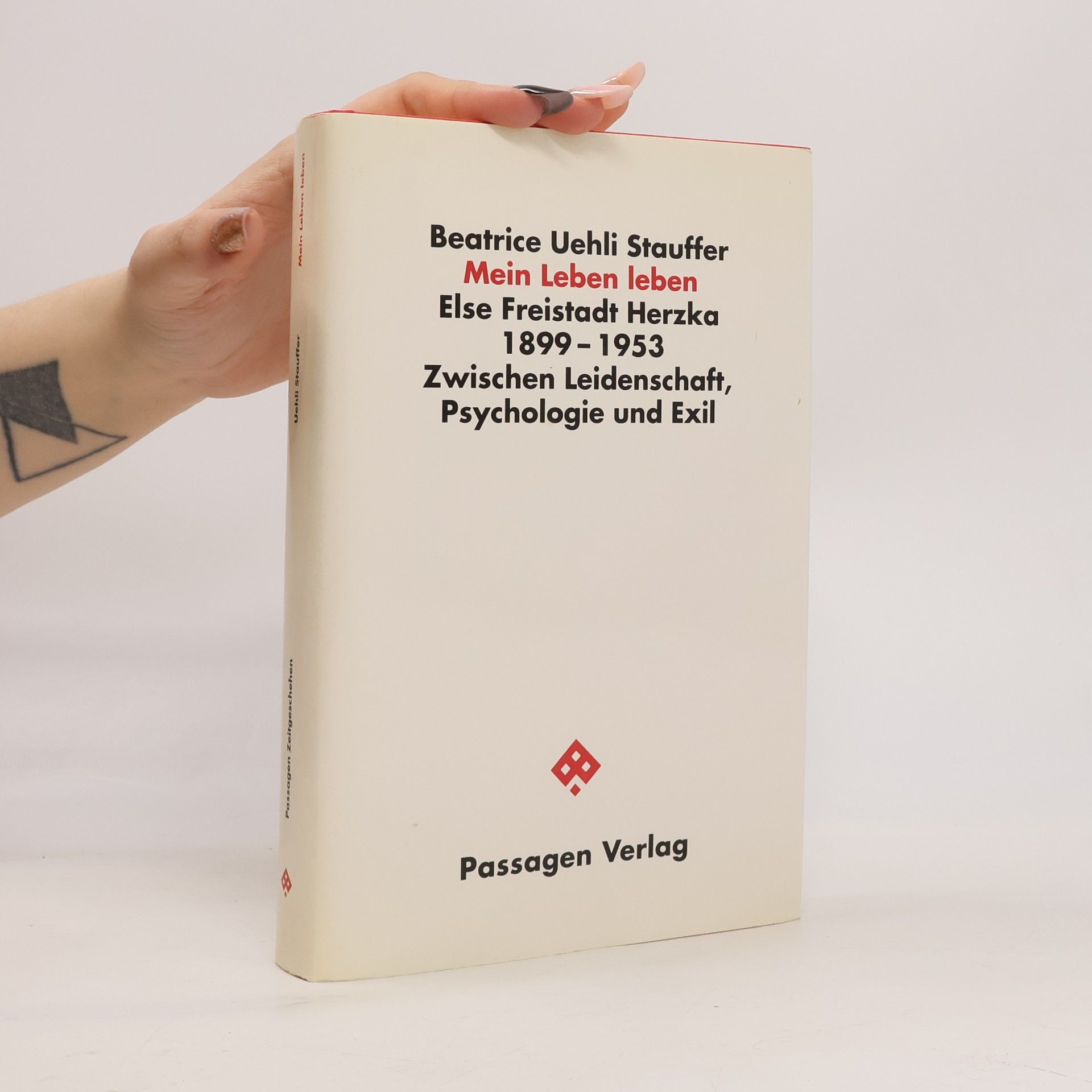 Beatrice Uehli Stauffer Mein Leben leben