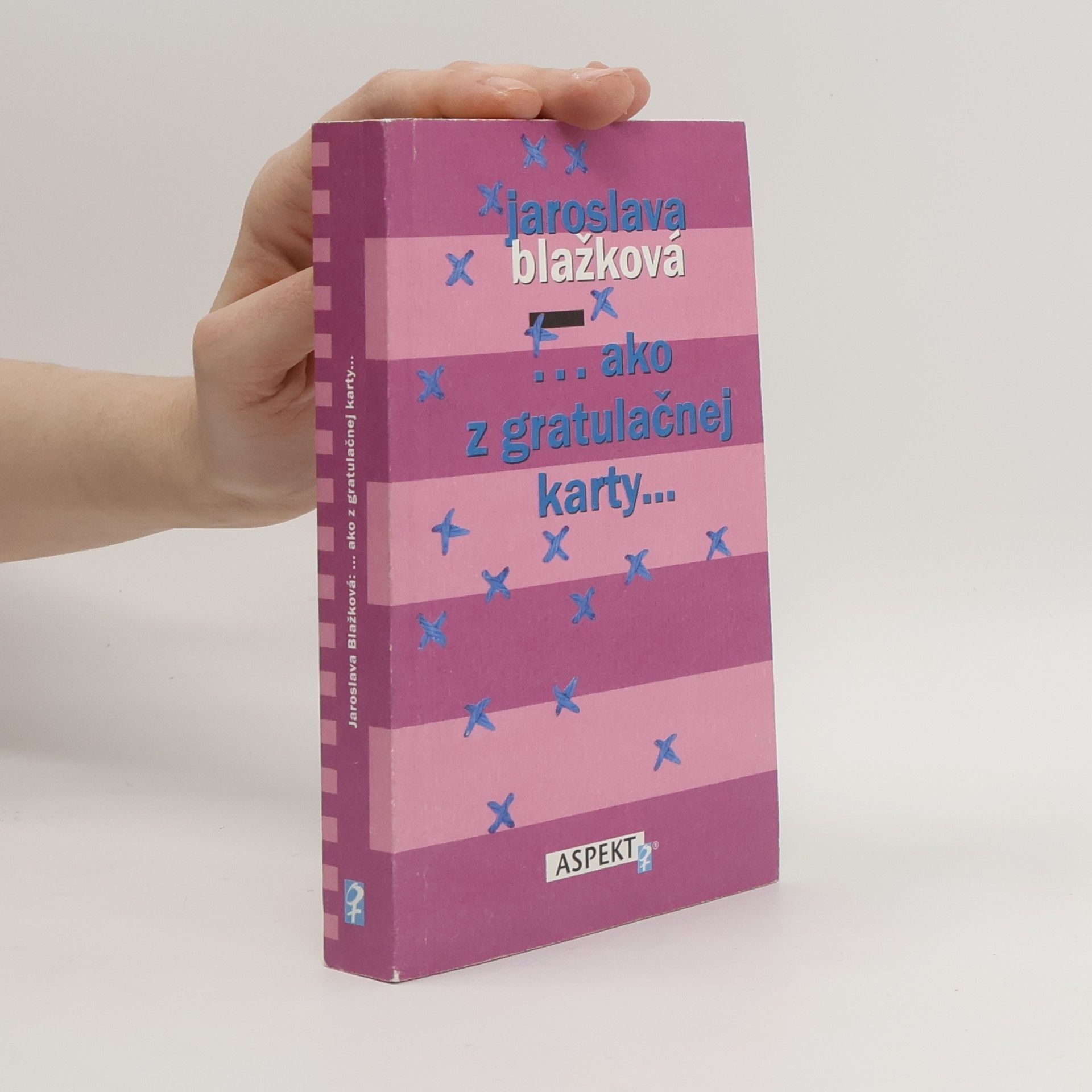 Jaroslava Blažková ...ako z gratulačnej karty...