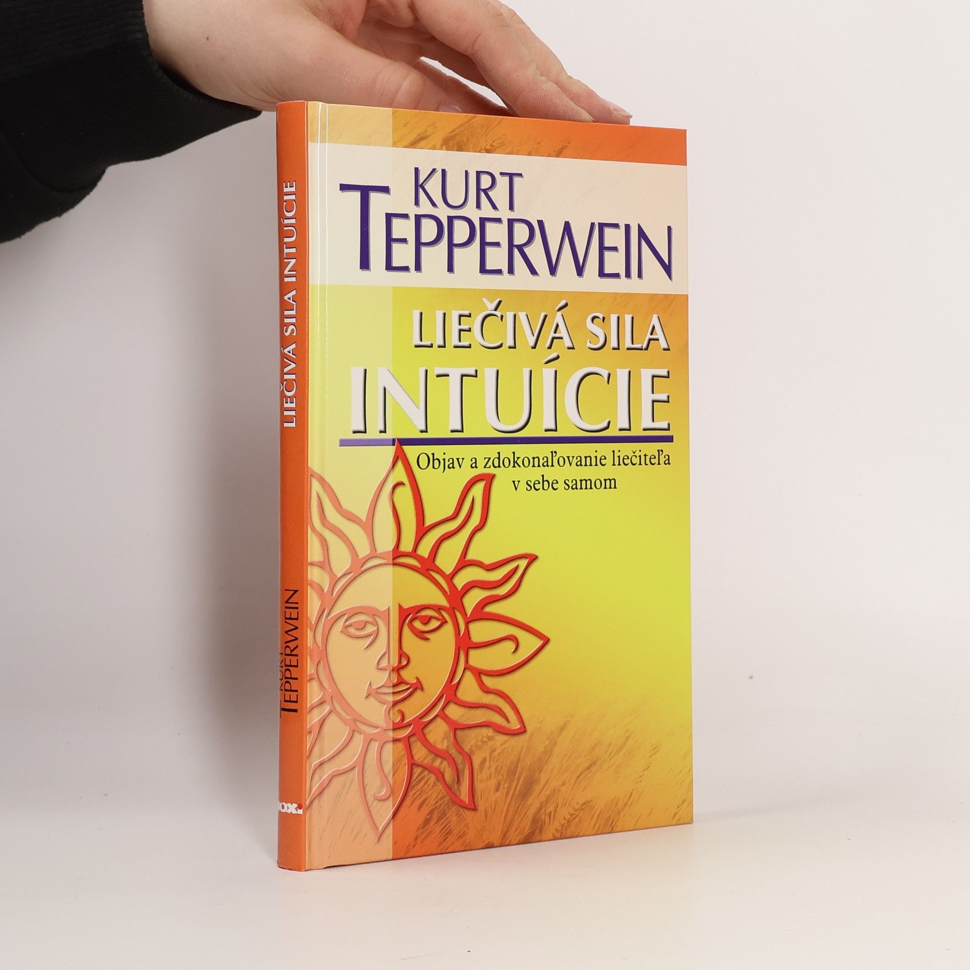 Kurt Tepperwein Liečivá sila intuície