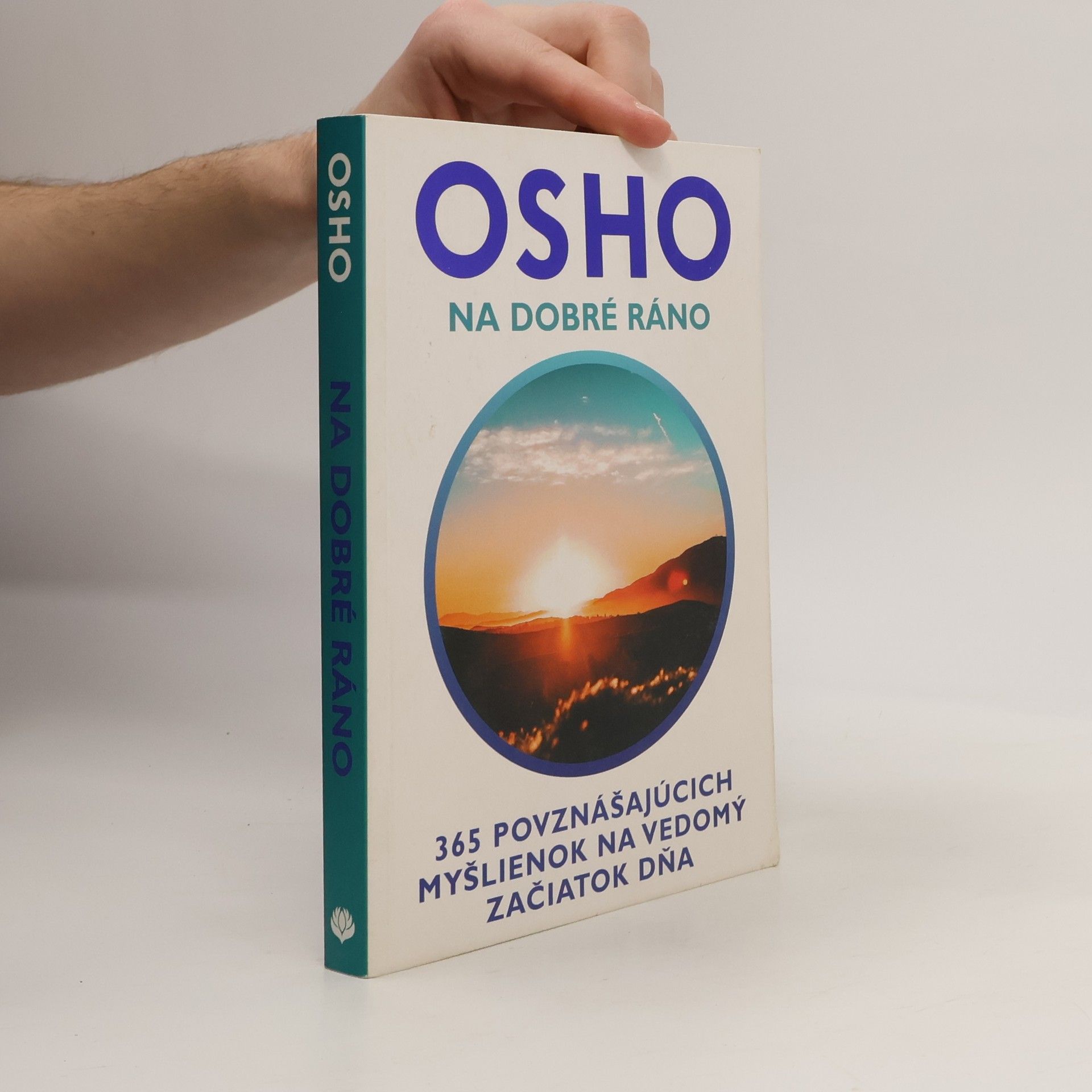Osho Na dobré ráno - 365 povznášujúcich myšlienok na vedomý začiatok dňa