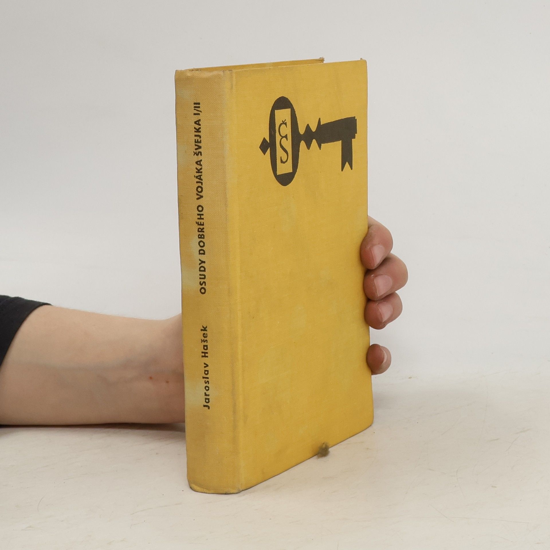 Jaroslav Hašek Osudy dobrého vojáka Švejka za světové války I.-II.