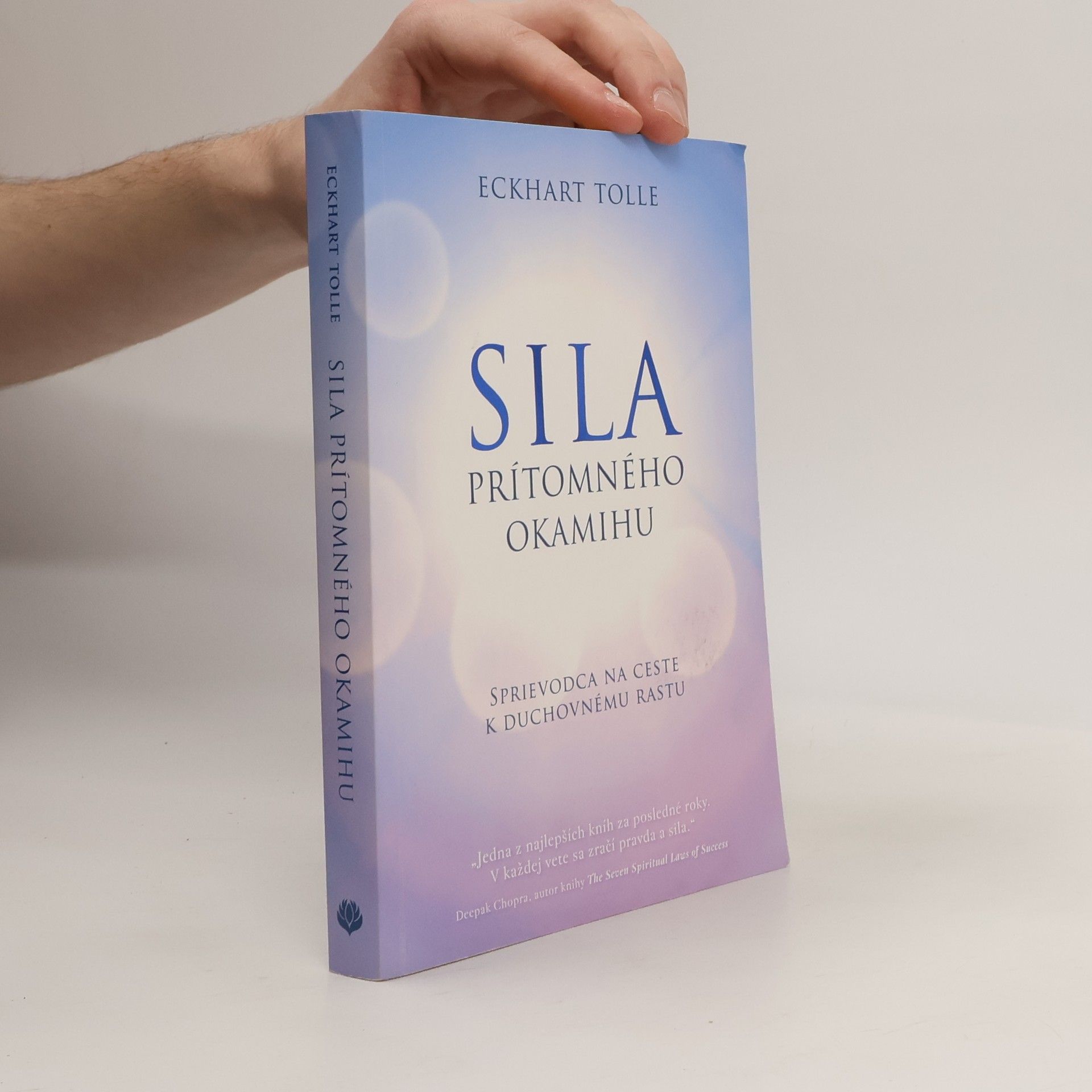 Eckhart Tolle Síla prítomného okamihu