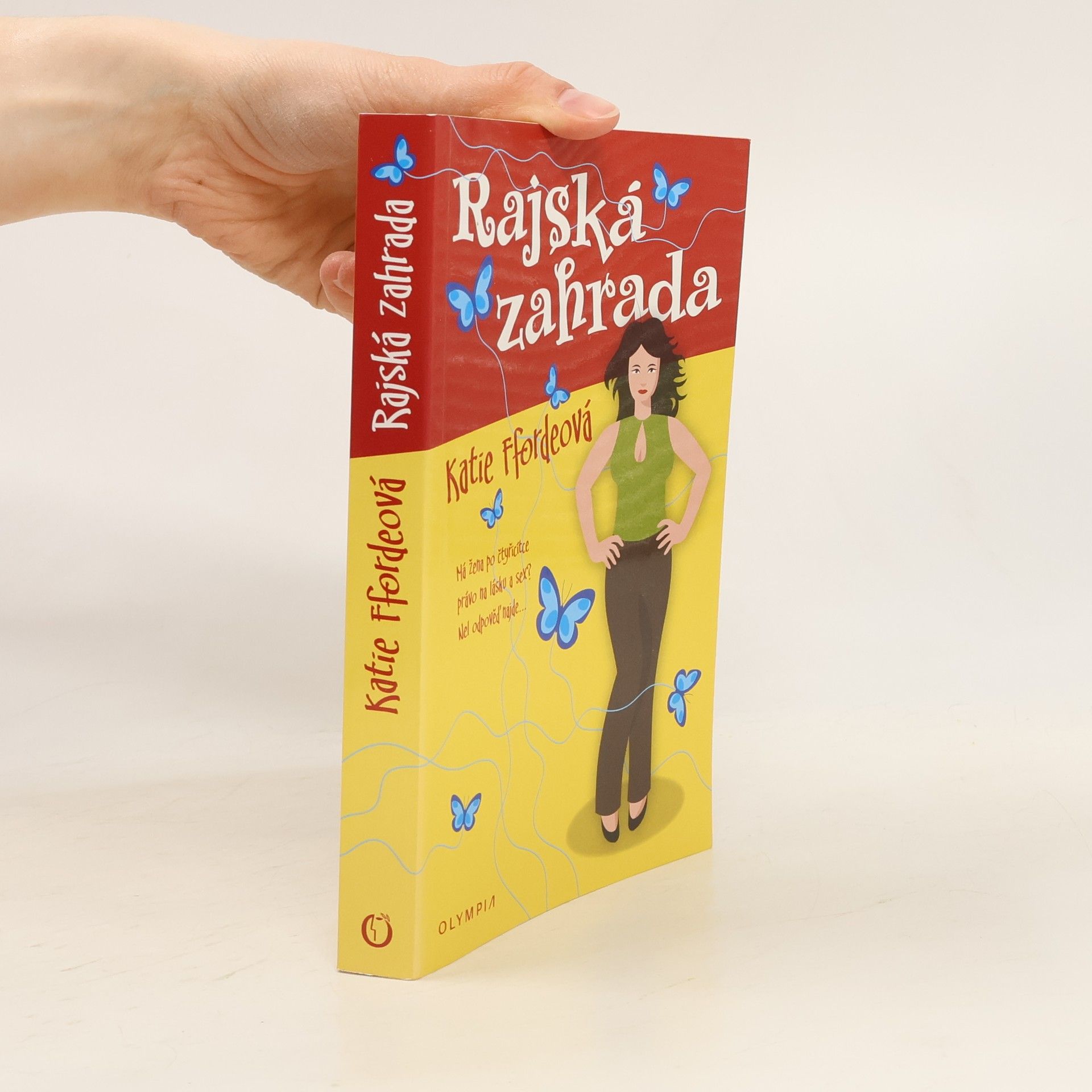 Katie Fforde Rajská zahrada