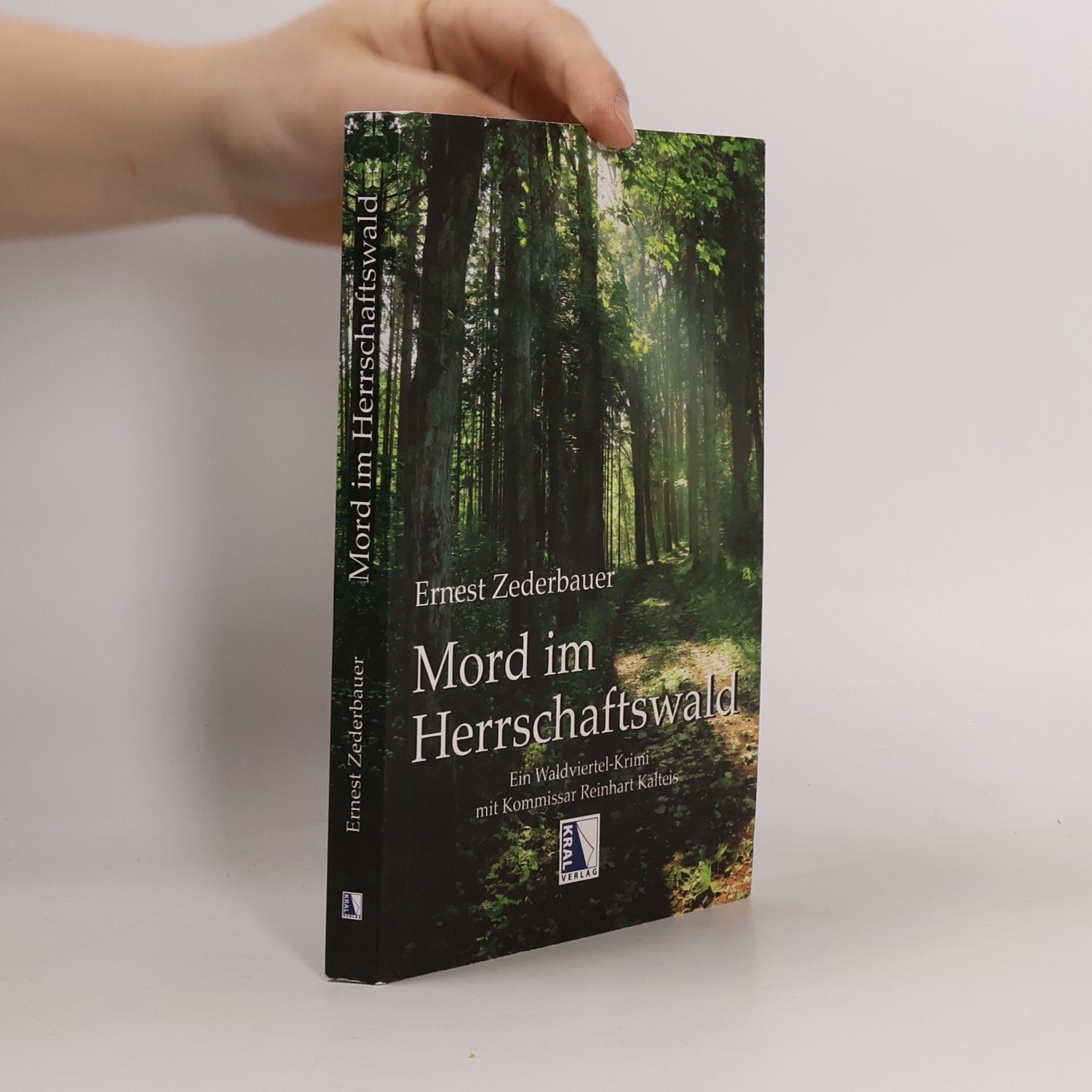 Ernest Zederbauer Mord im Herrschaftswald