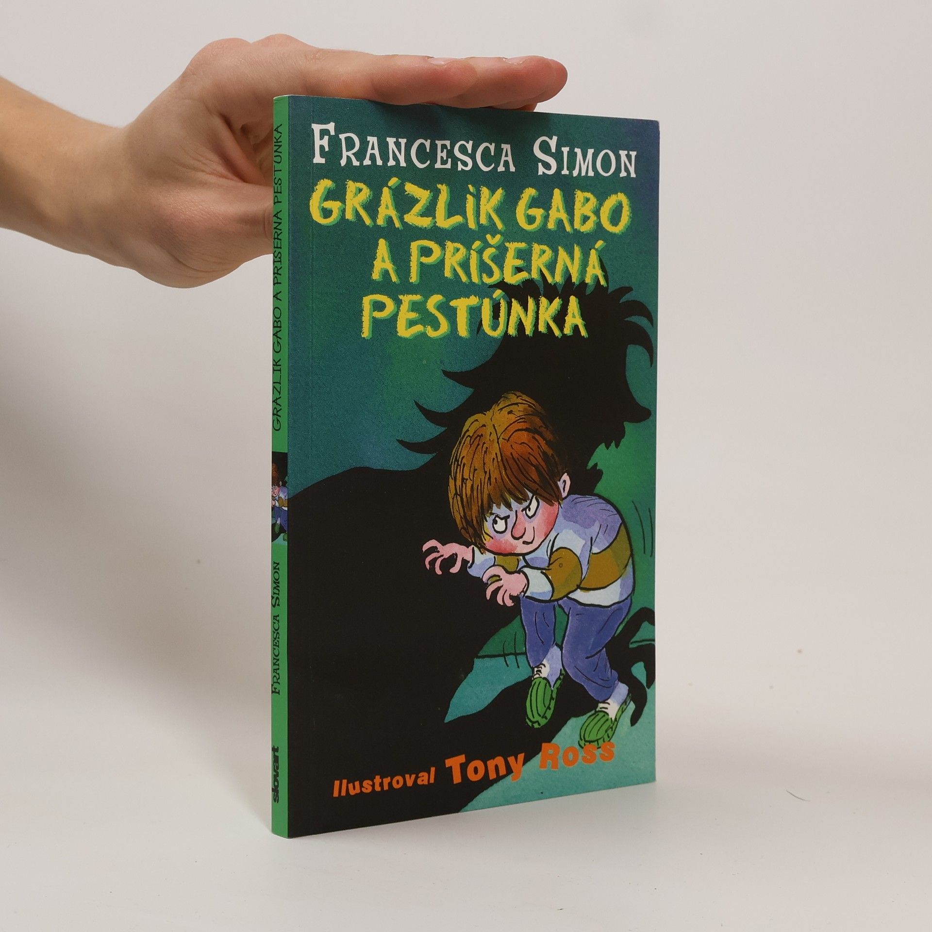 Francesca Simon Grázlik Gabo a príšerná pestúnka