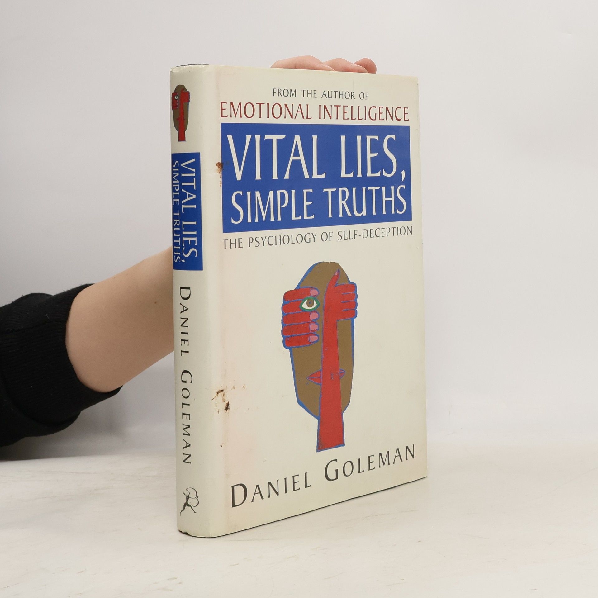 Daniel Goleman Vital Lies, Simple Truths