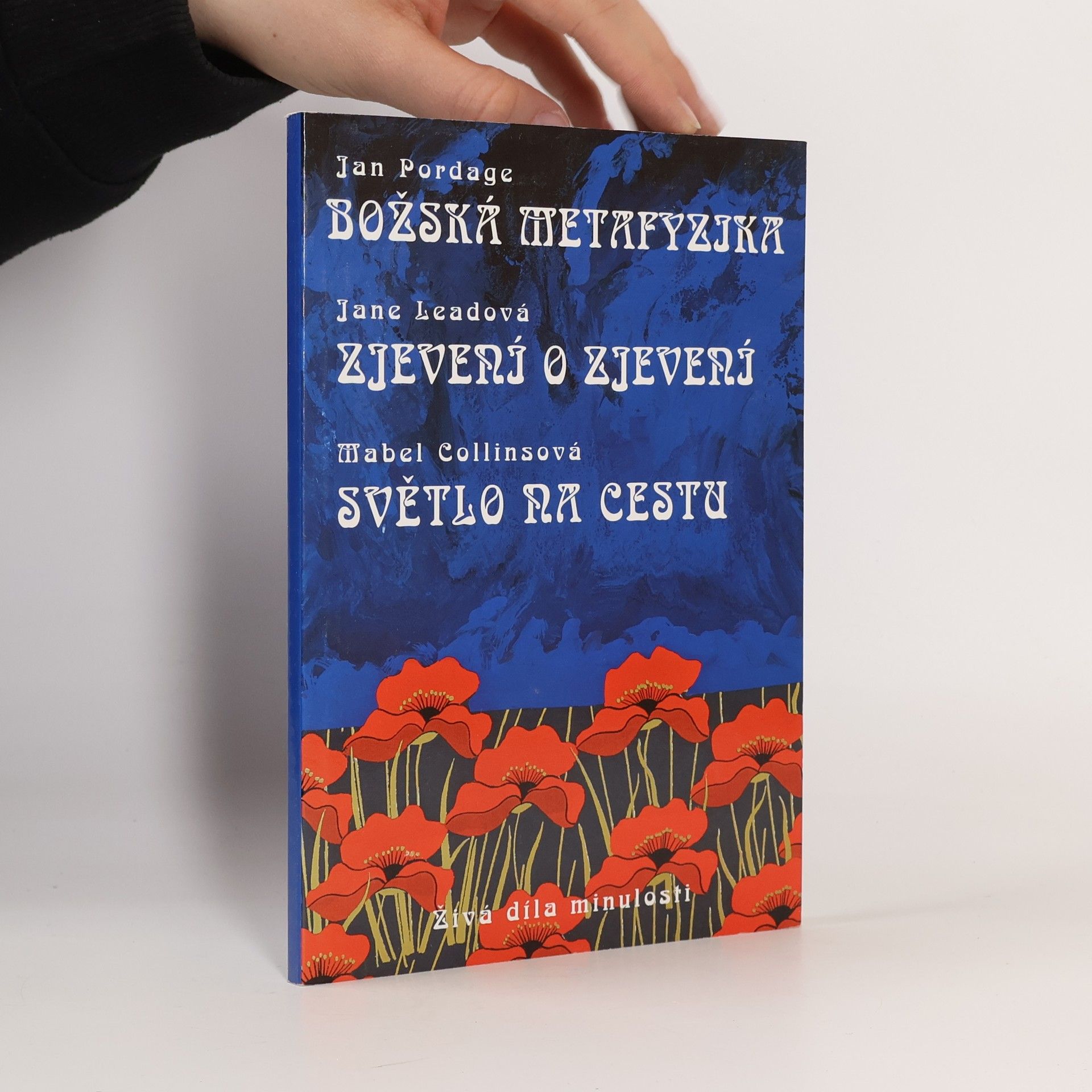 Minna Cook Božská metafyzika. Zjevení o zjevení. Světlo na cestu