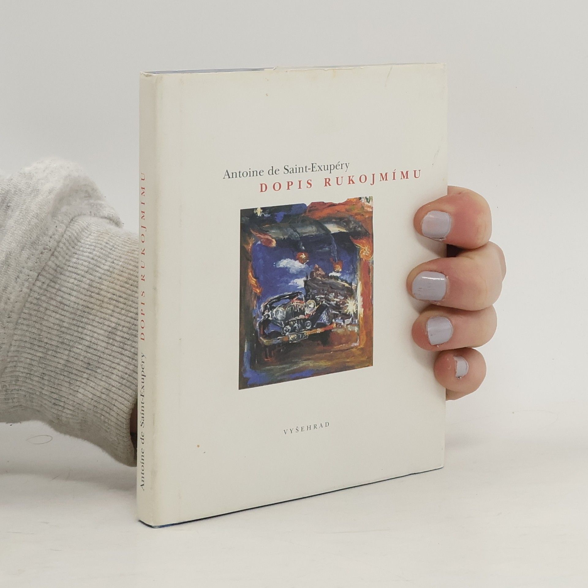 Antoine de Saint-Exupéry Dopis rukojmímu