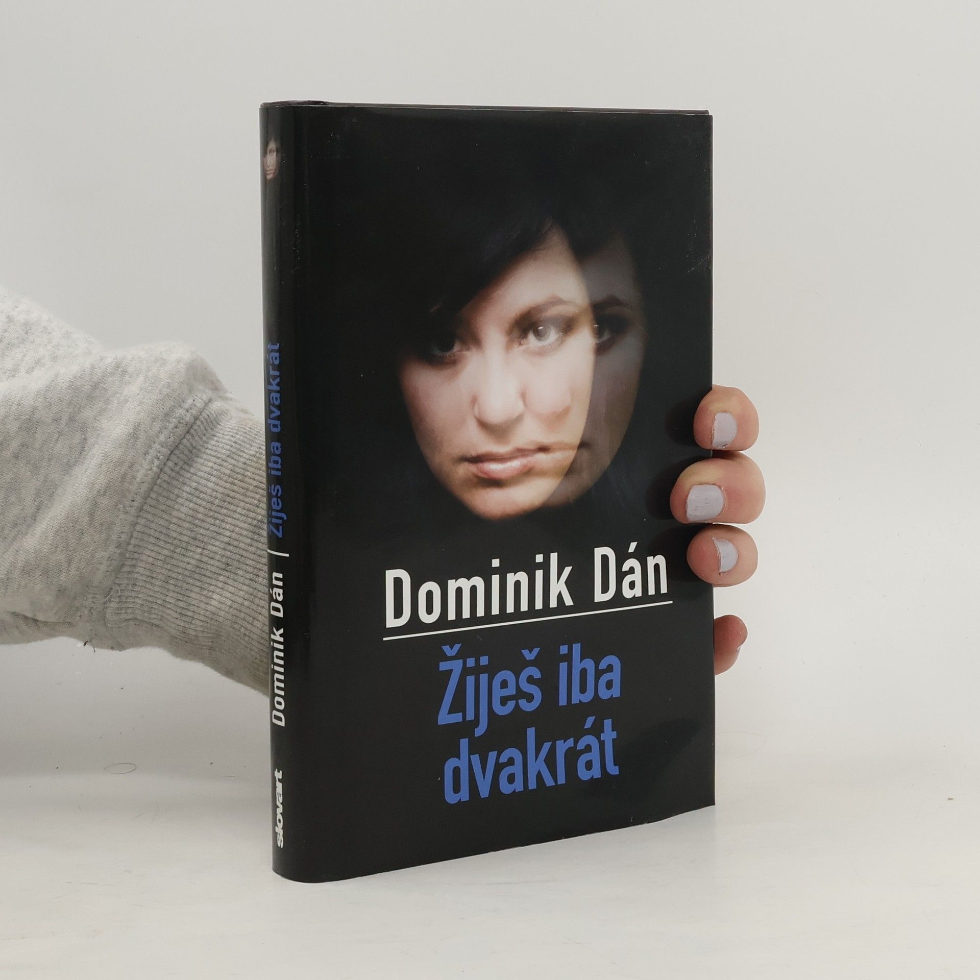 Dominik Dán Žiješ iba dvakrát