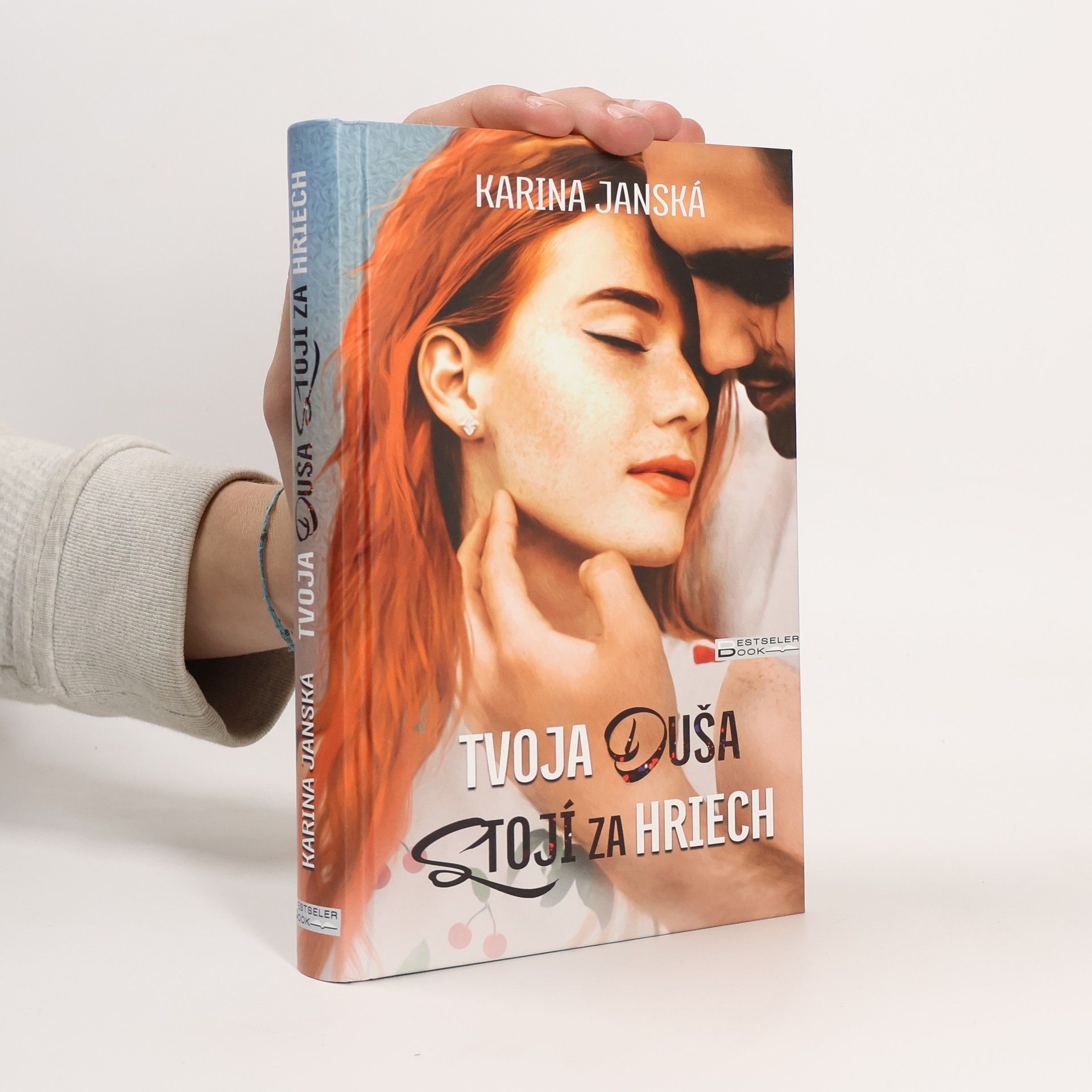 Karina Janská Tvoja duša stojí za hriech