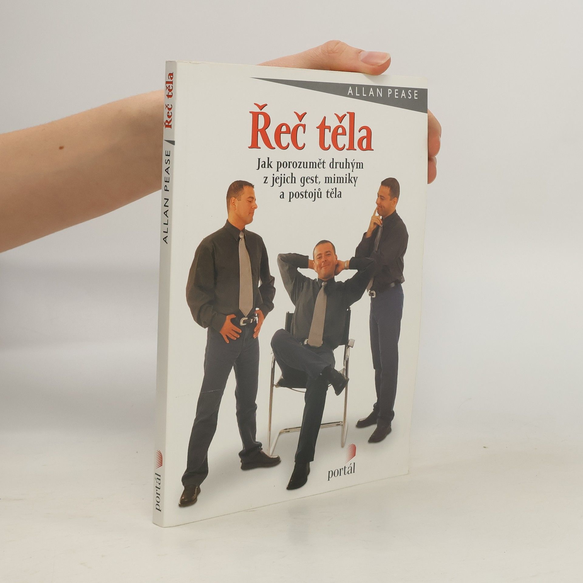 Allan Pease Řeč těla: Jak porozumět druhým z jejich gest, mimiky a postojů těla