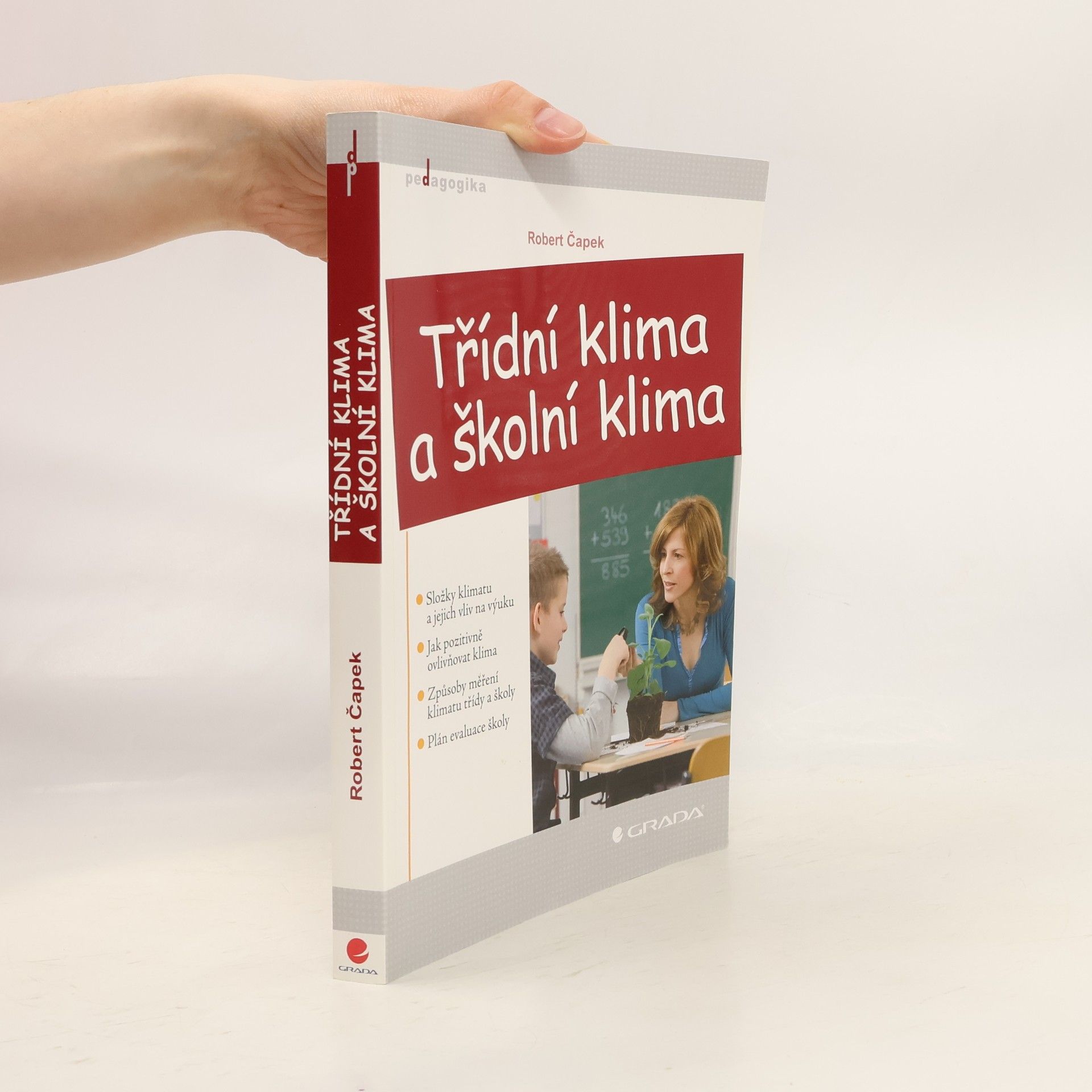 Robert Capek Třídní klima a školní klima