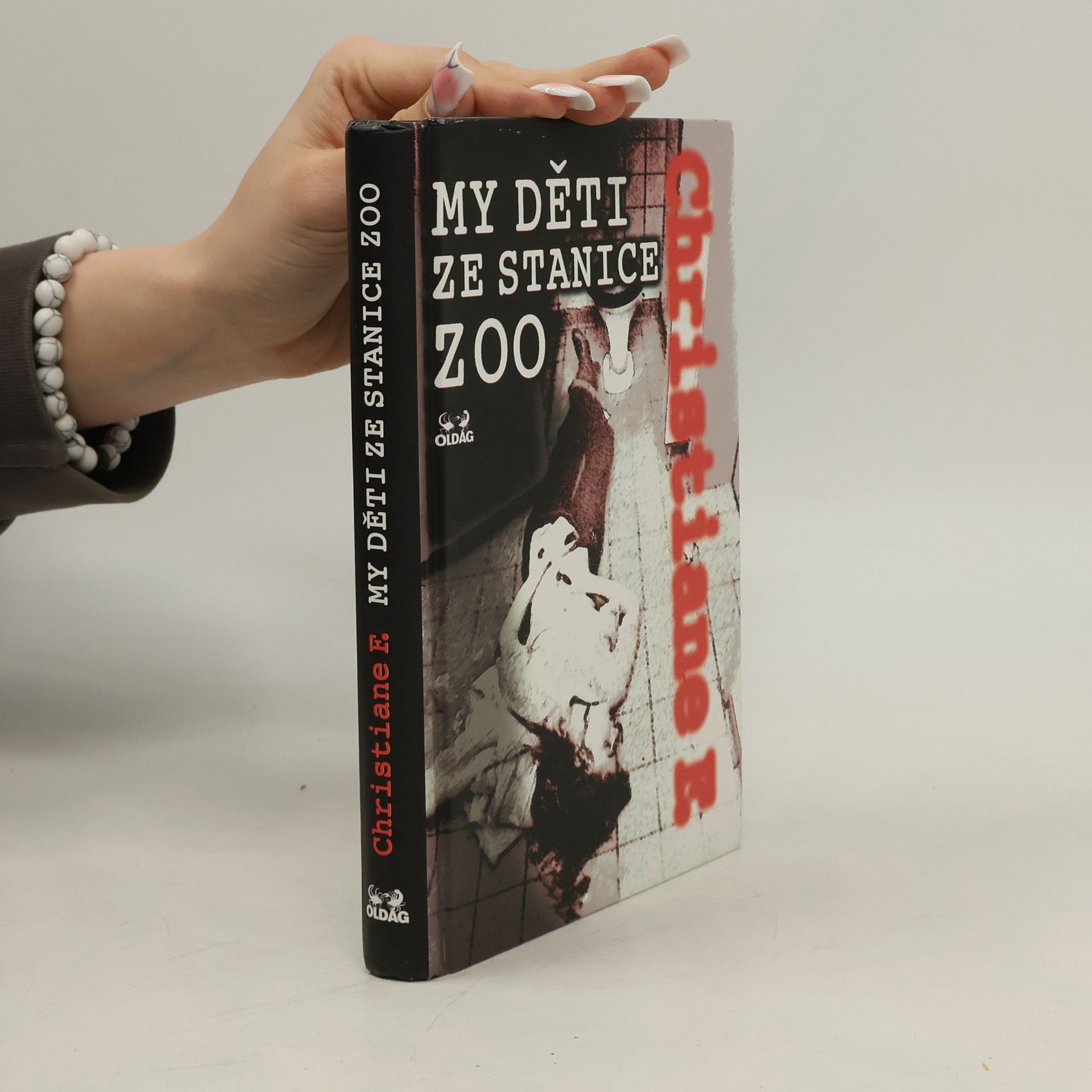 Vera Christiane Felscherinow My děti ze stanice ZOO