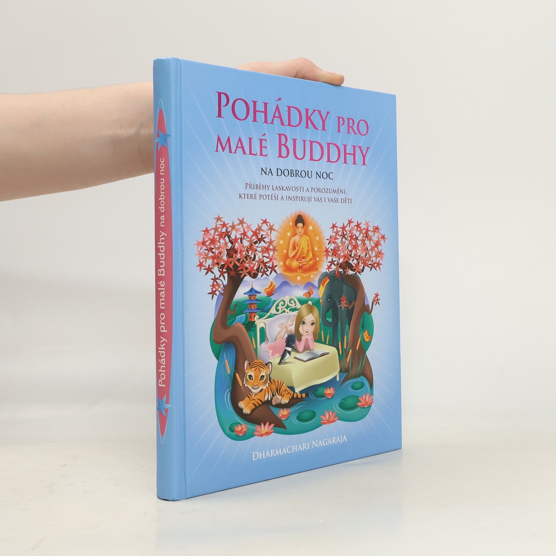 Dharmachari Nagaraja Pohádky pro malé Buddhy na dobrou noc