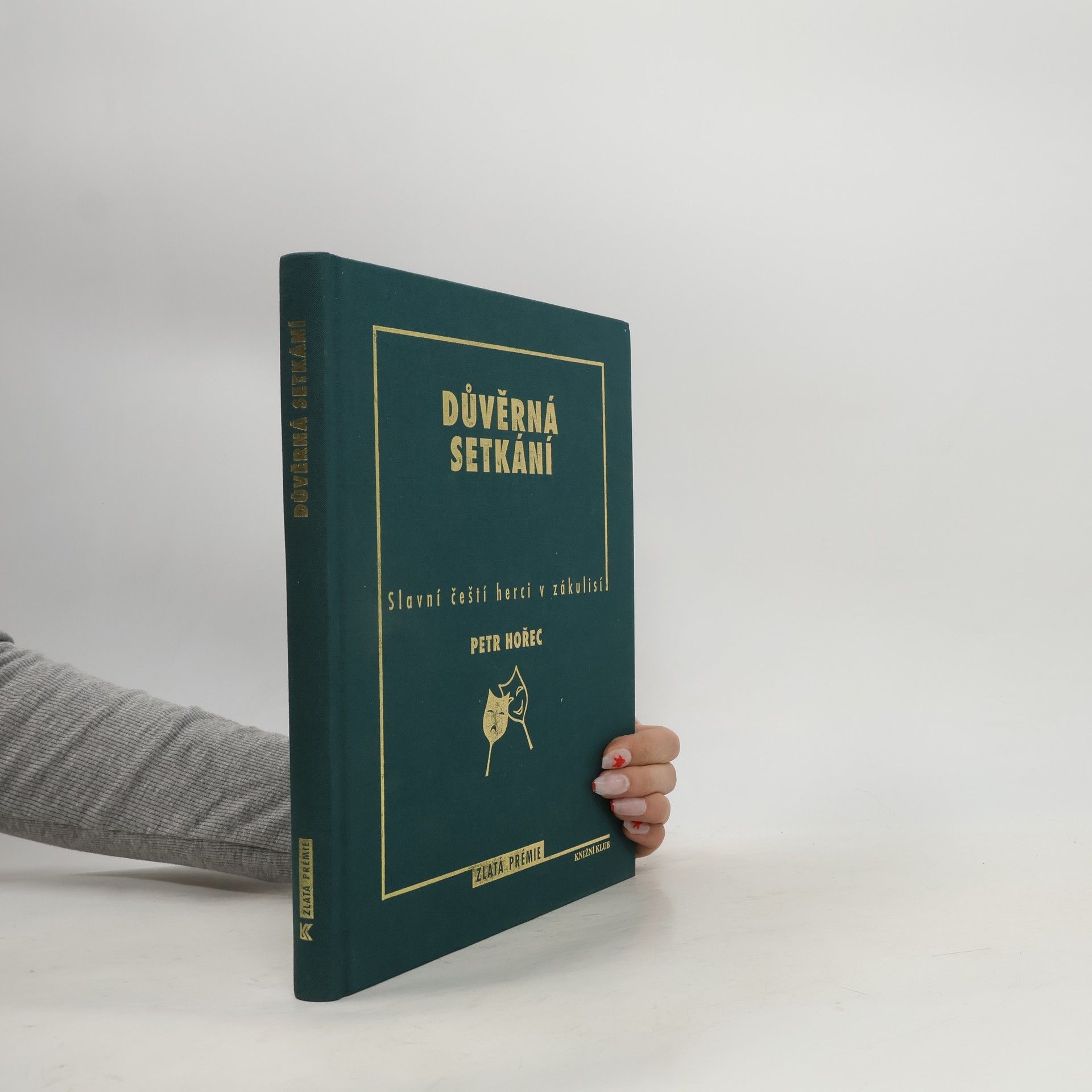 Petr Hořec Důvěrná setkání. Slavní čeští herci v zákulisí