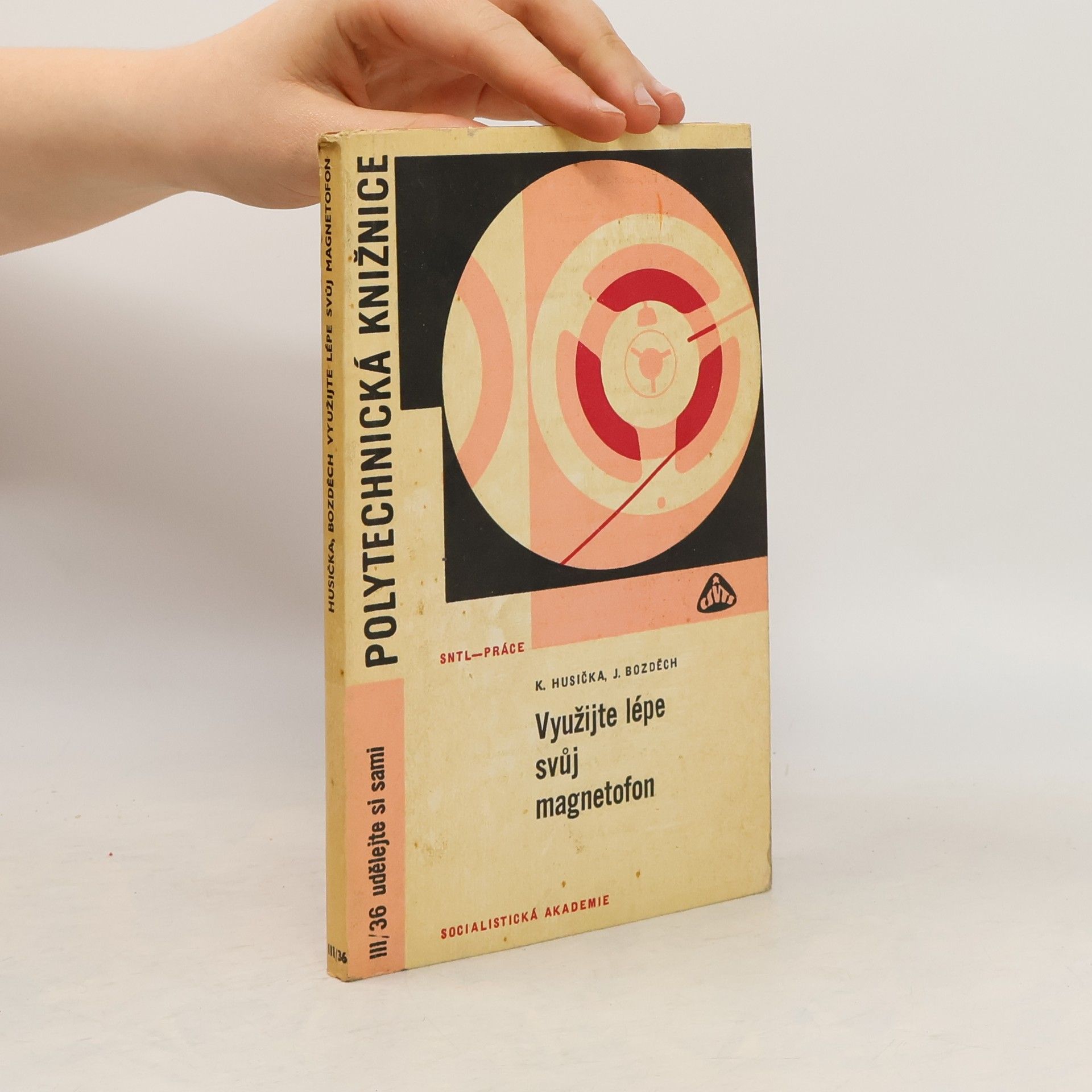 Karel Husička Využijte lépe svůj magnetofon