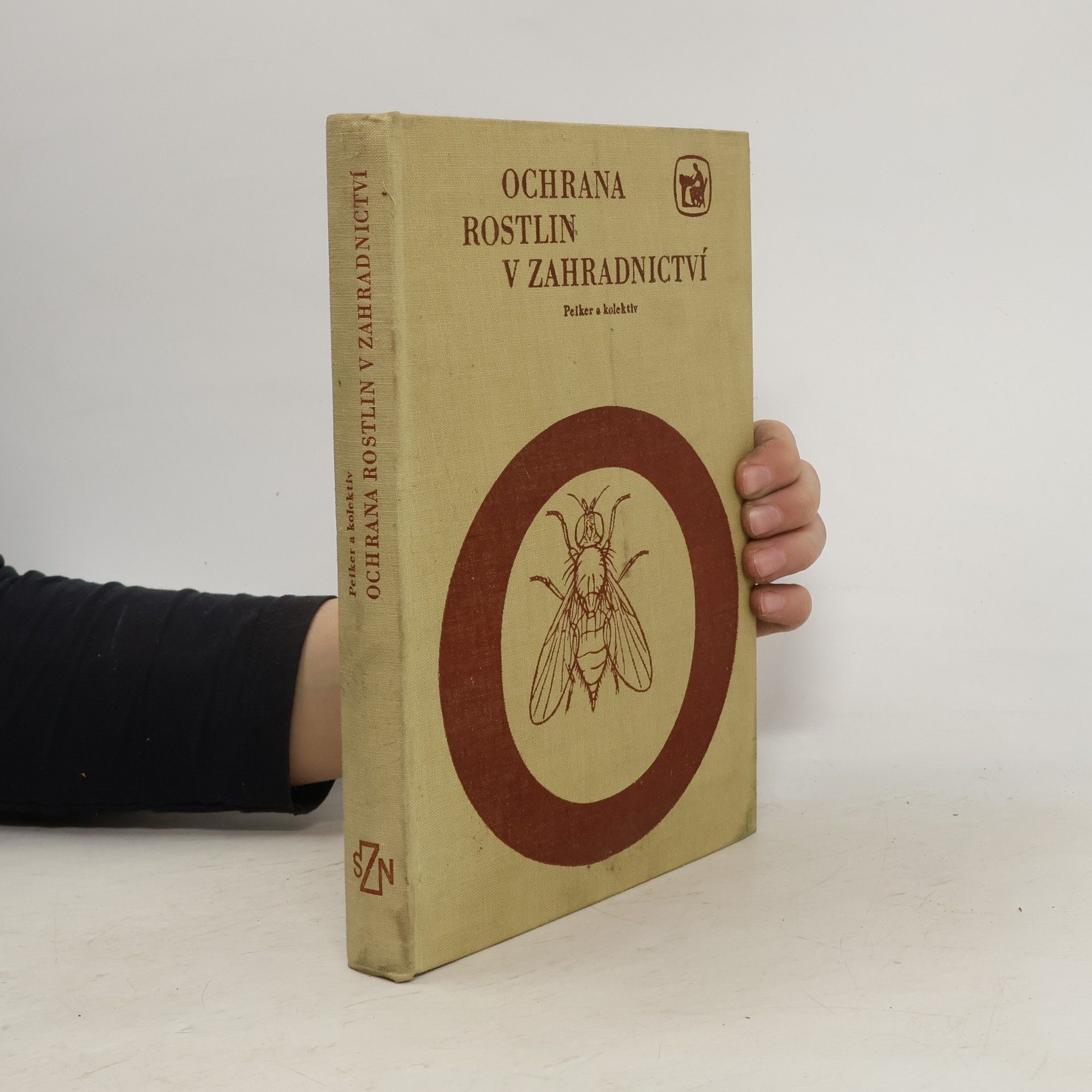 Josef Peiker Ochrana rostlin v zahradnictví