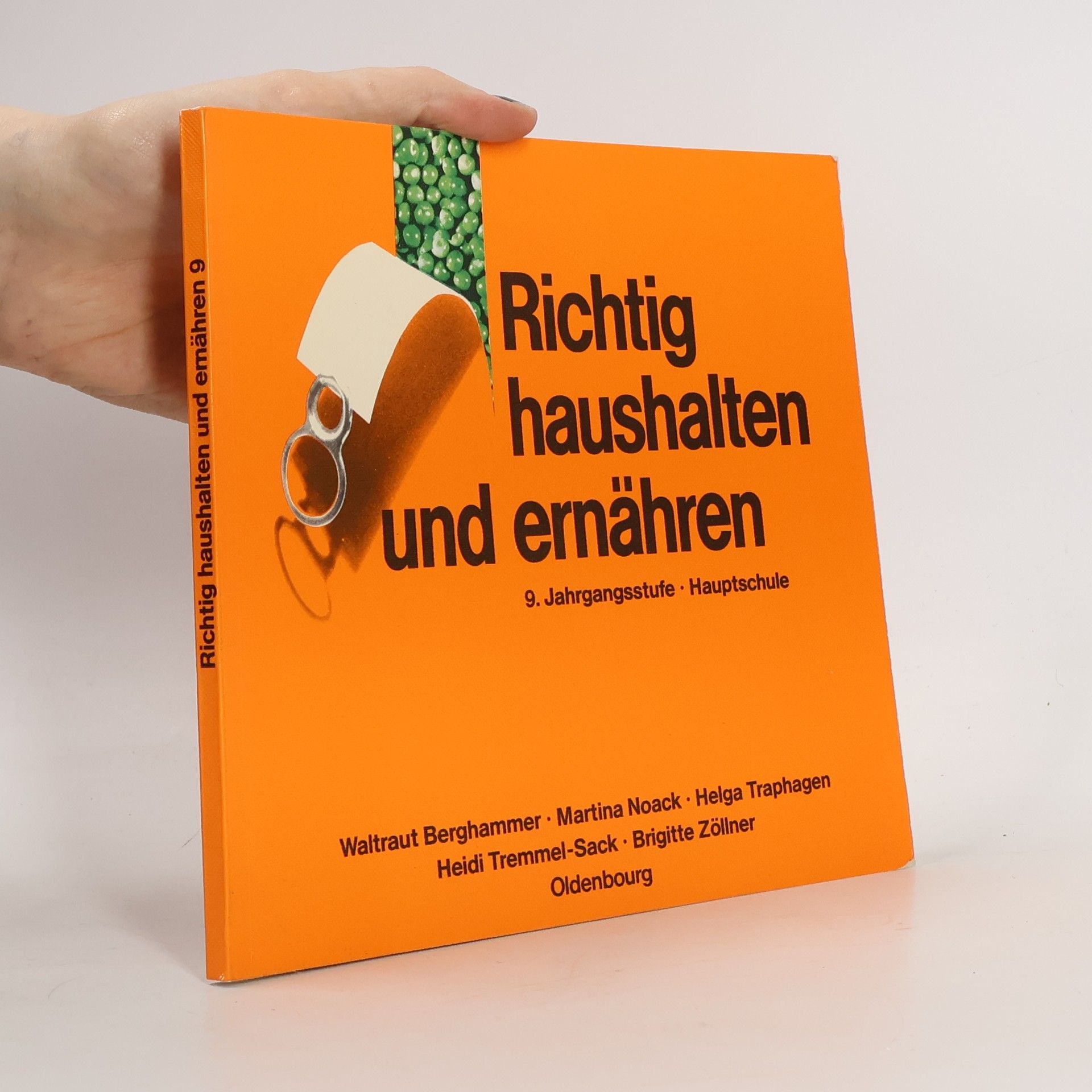Waltraut Berghammer Richtig haushalten und ernähren