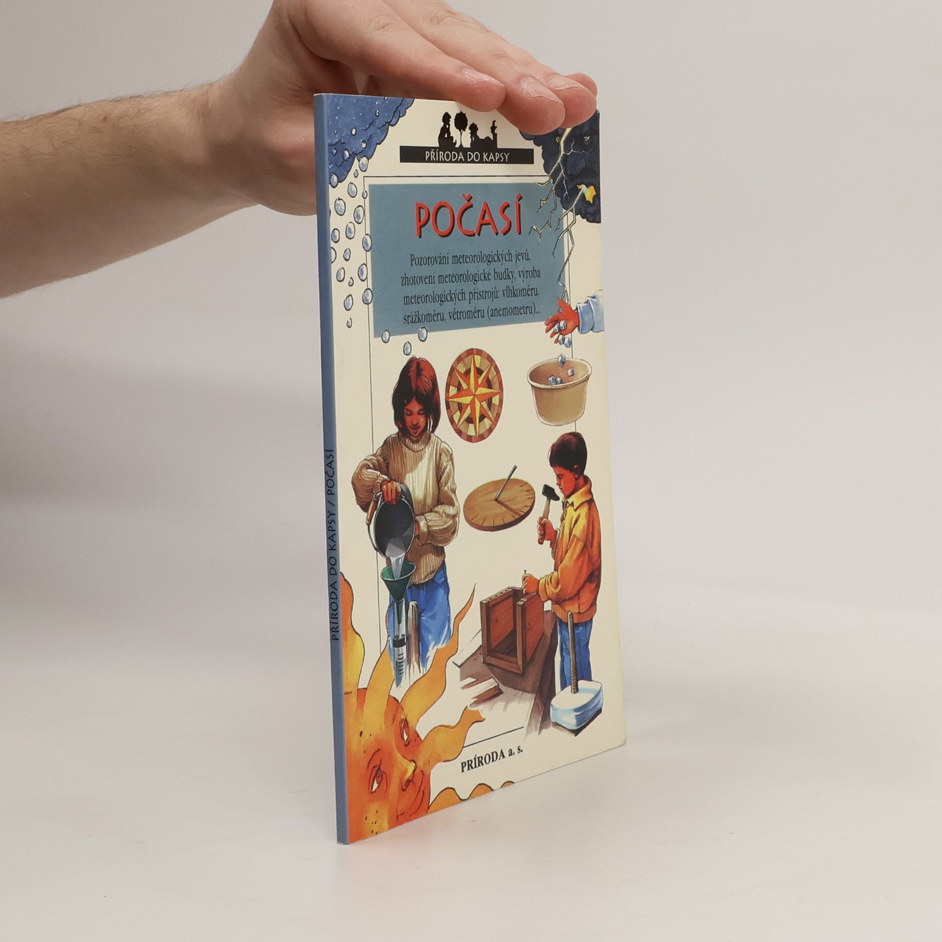 Olivier Mandeix Počasí. Pozorování meteorologických jevů, zhotovení meteorologické budky, výroba meteorologických přístrojů