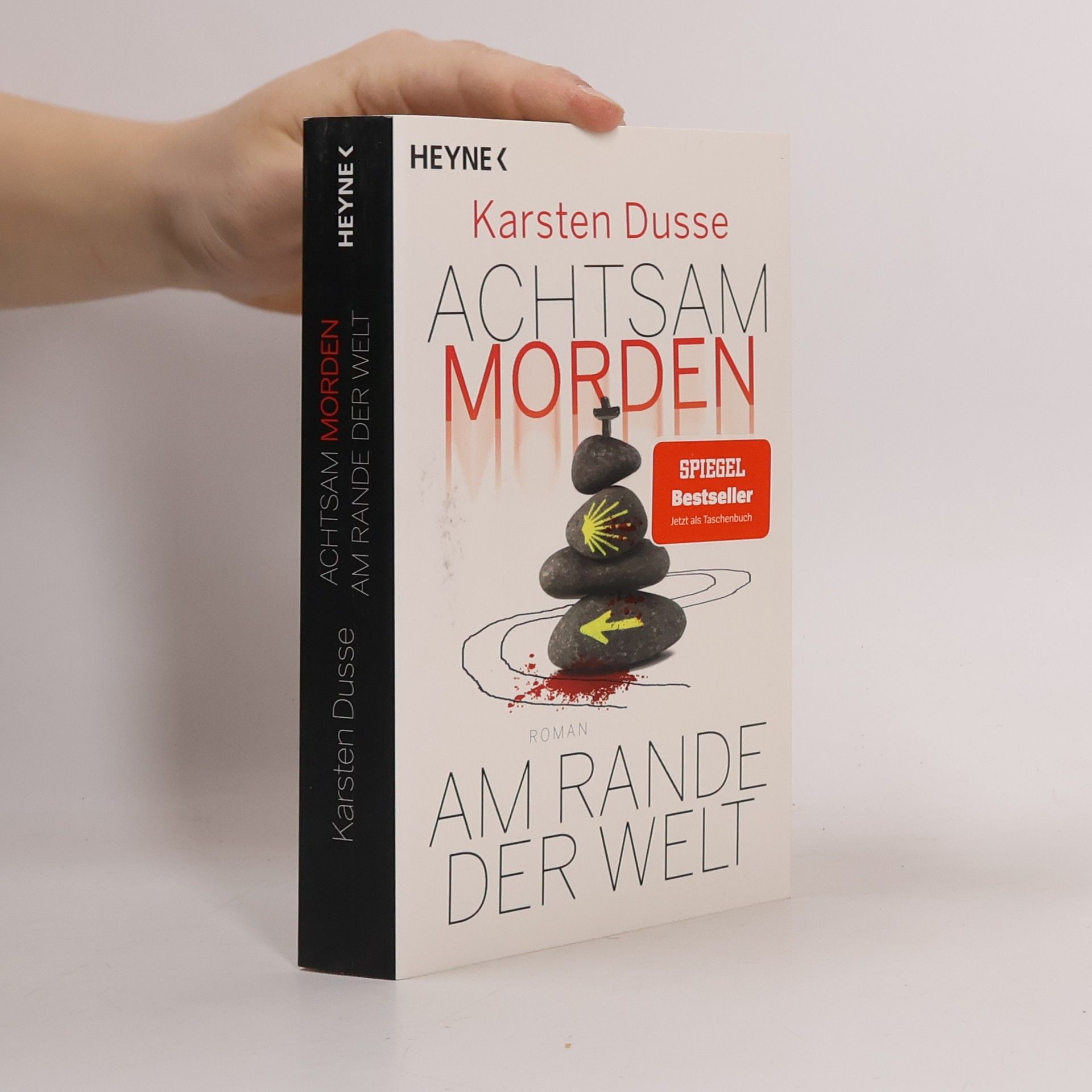 Karsten Dusse Achtsam morden am Rande der Welt