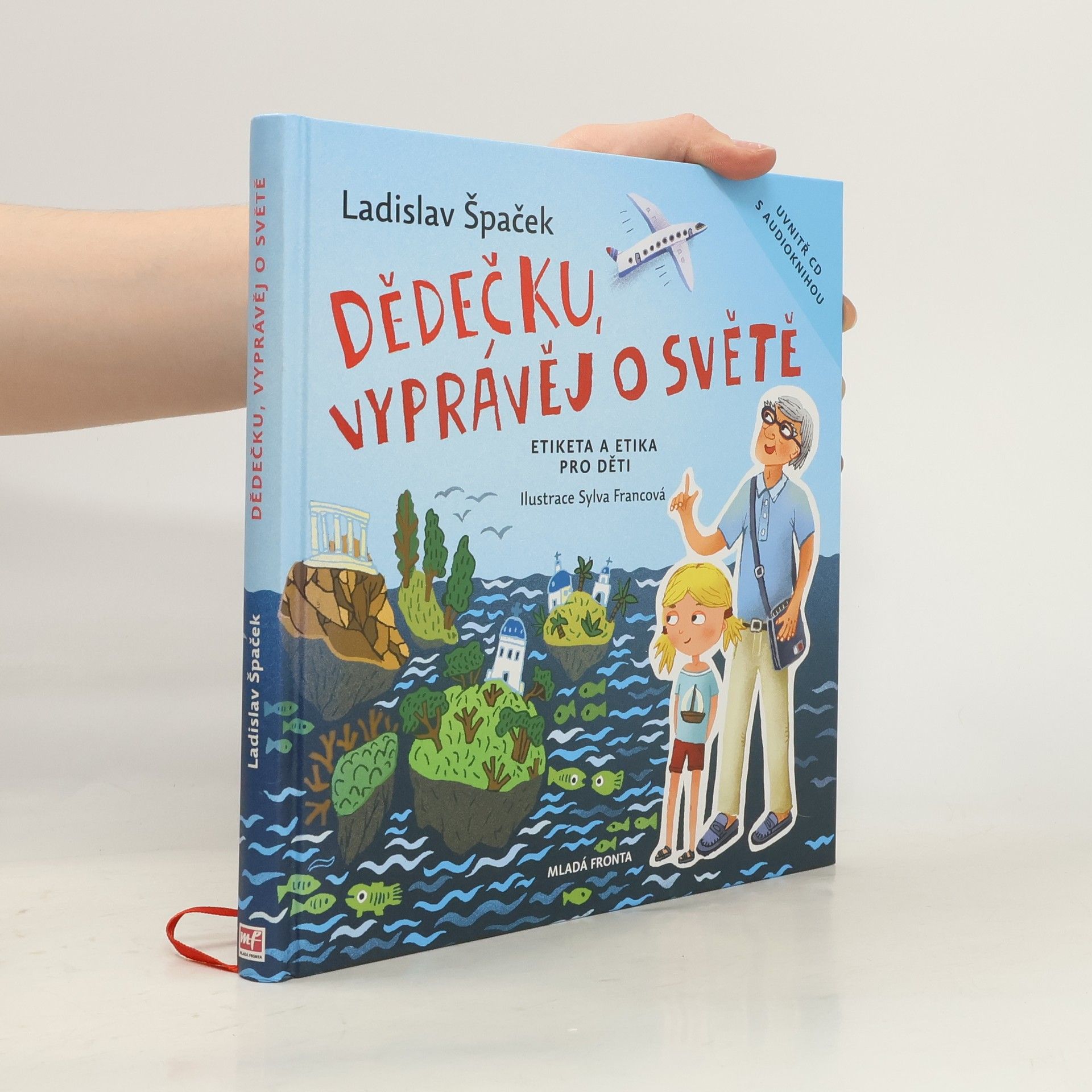 Ladislav Špaček Dědečku, vyprávěj o světě