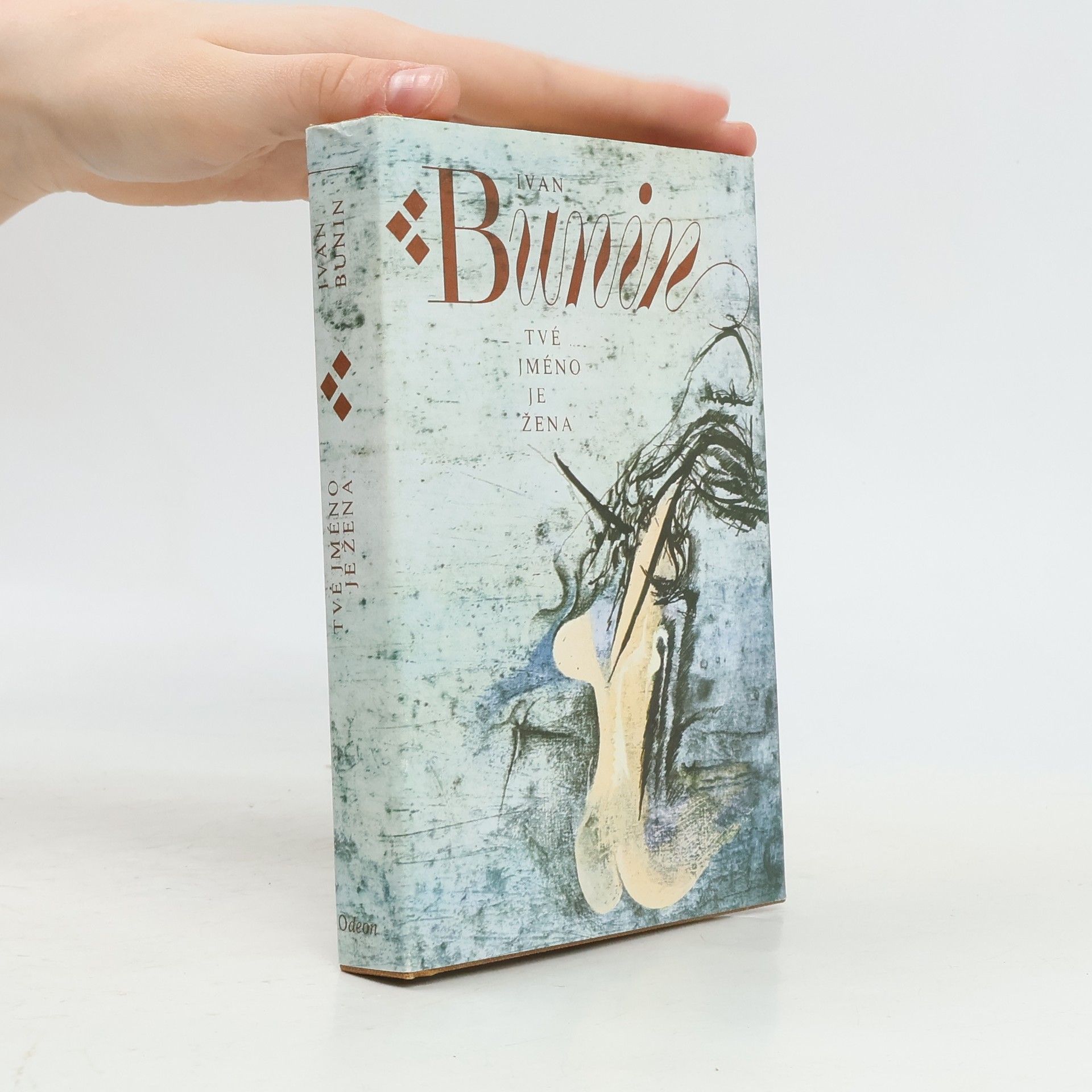 Ivan Alexejevič Bunin Tvé jméno je žena