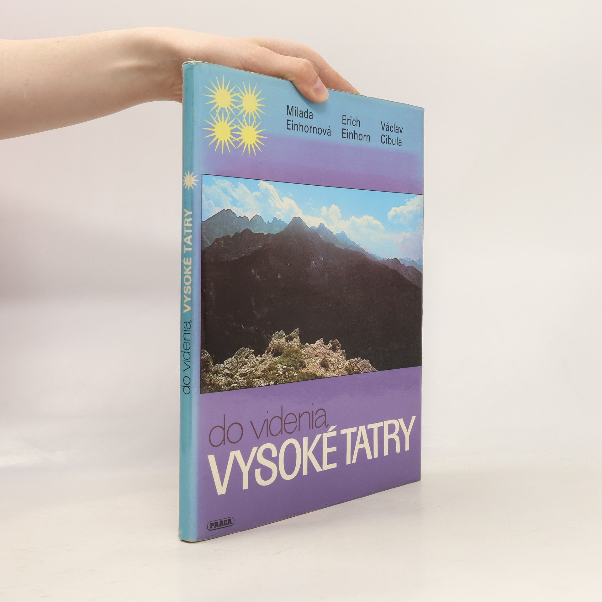 Einhornová Milada Do videnia, Vysoké Tatry