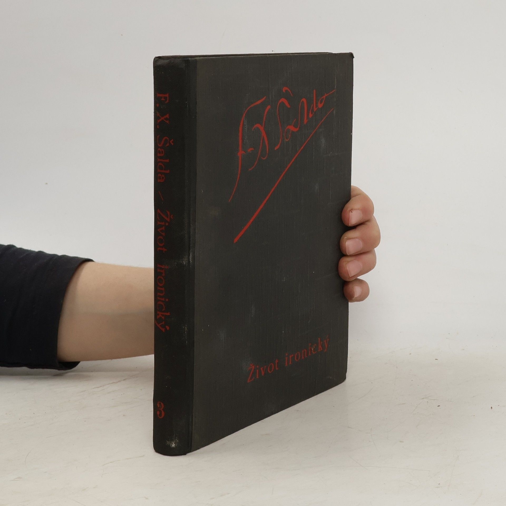 František Xaver Šalda Soubor díla F. X. Šaldy 3. Život ironický a jiné povídky