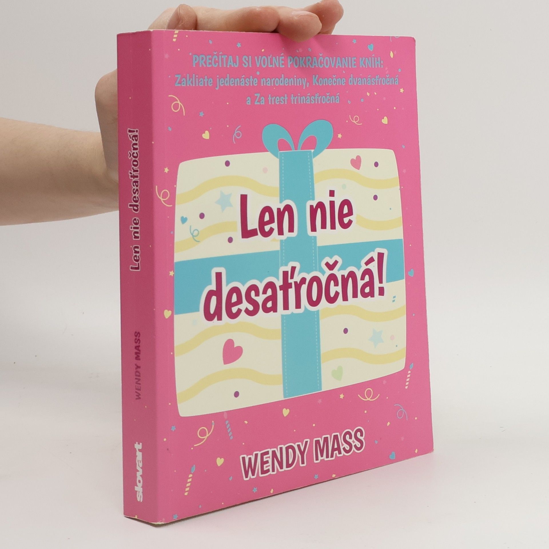 Wendy Mass Len nie desaťročná!