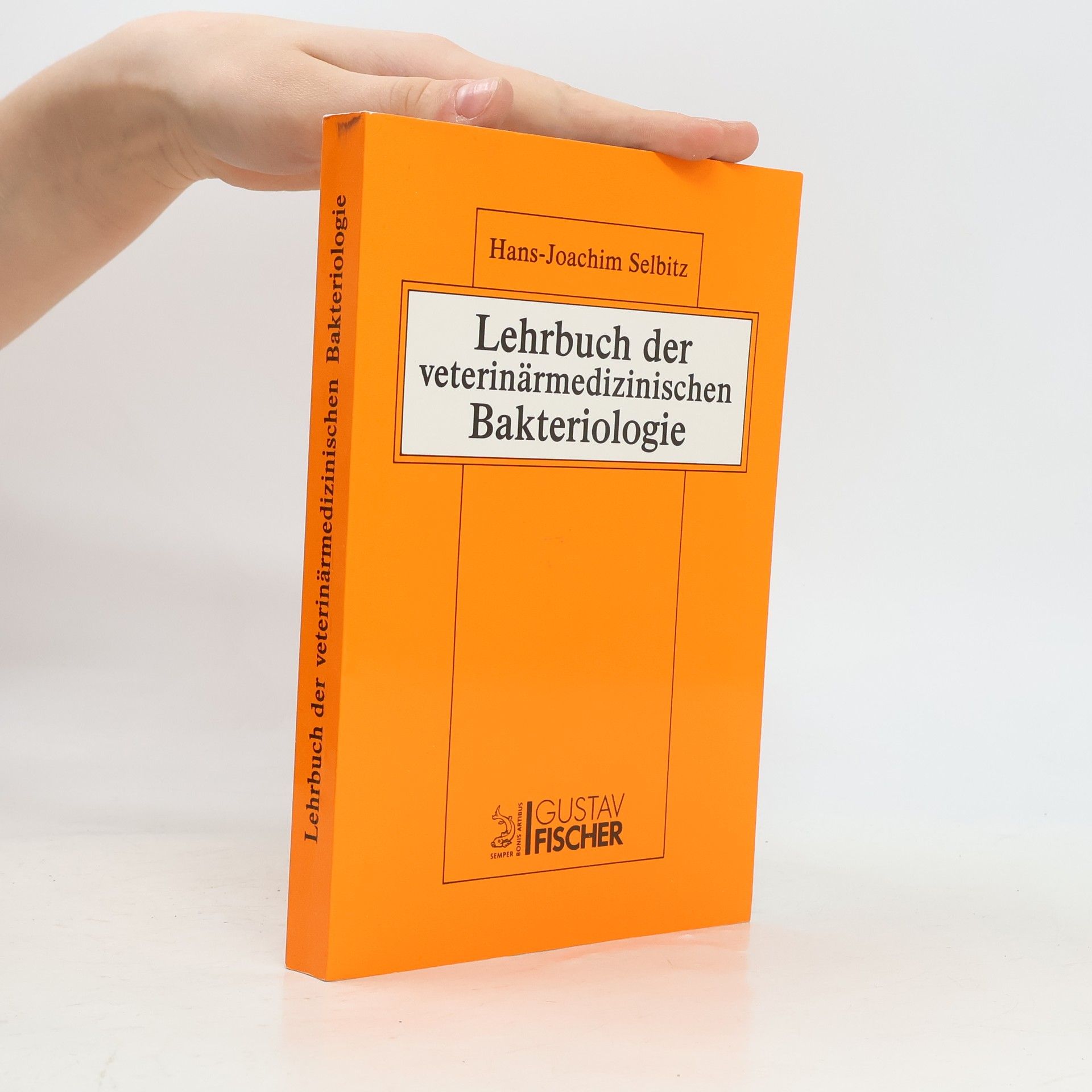Hans Joachim Selbitz Lehrbuch der veterinärmedizinischen Bakteriologie