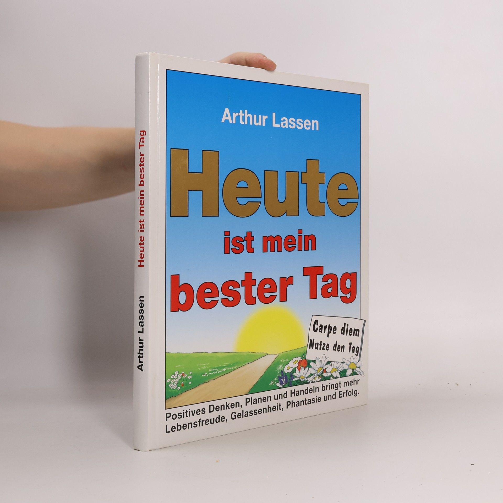 Heute ist mein bester Tag