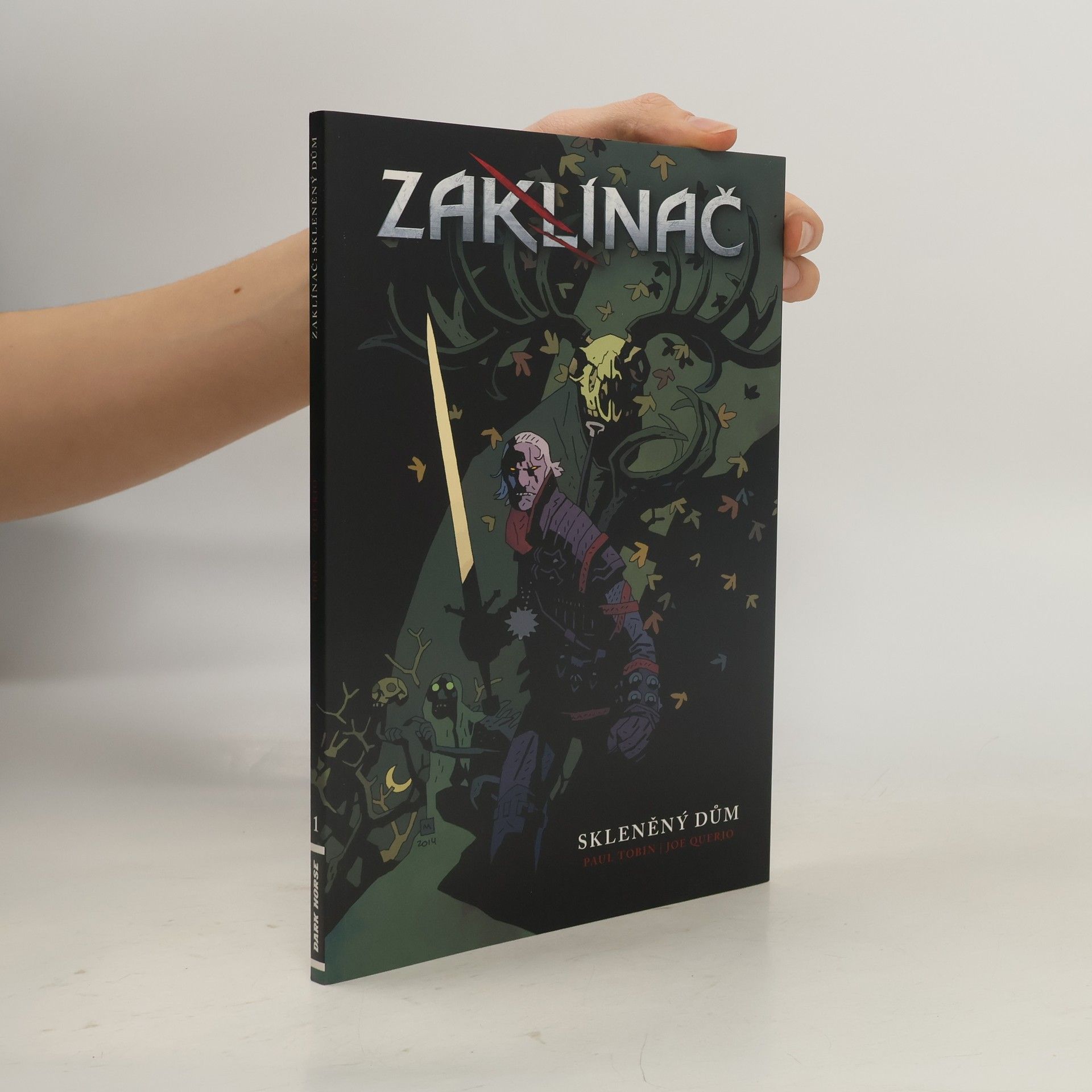 Paul Tobin Zaklínač. Skleněný dům 1