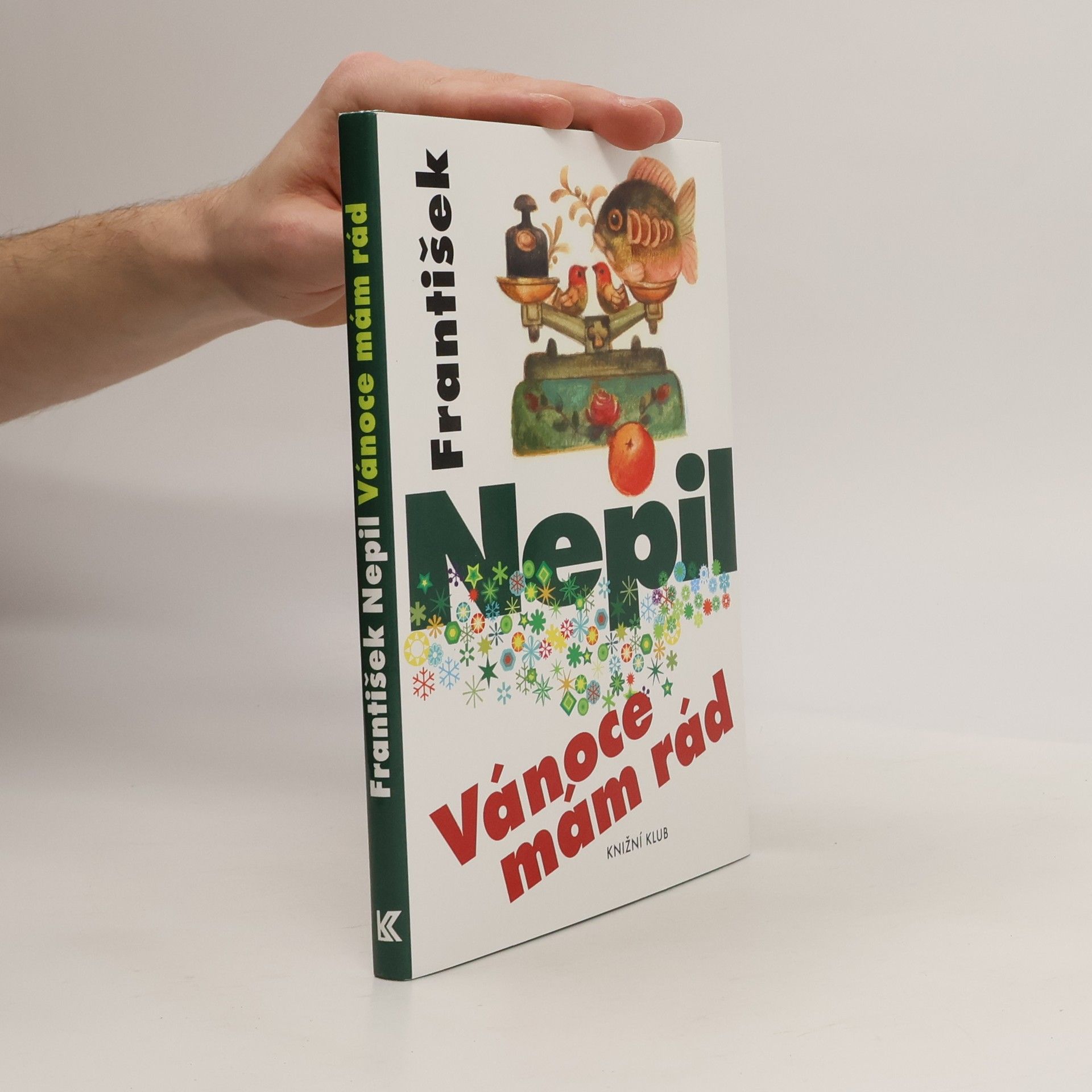 František Nepil Vánoce mám rád