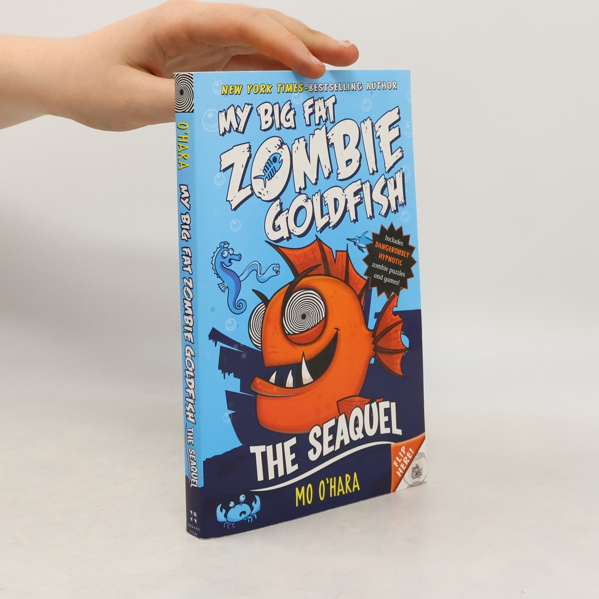 Mo O'Hara My Big Fat Zombie Goldfish - 2: The Seaquel