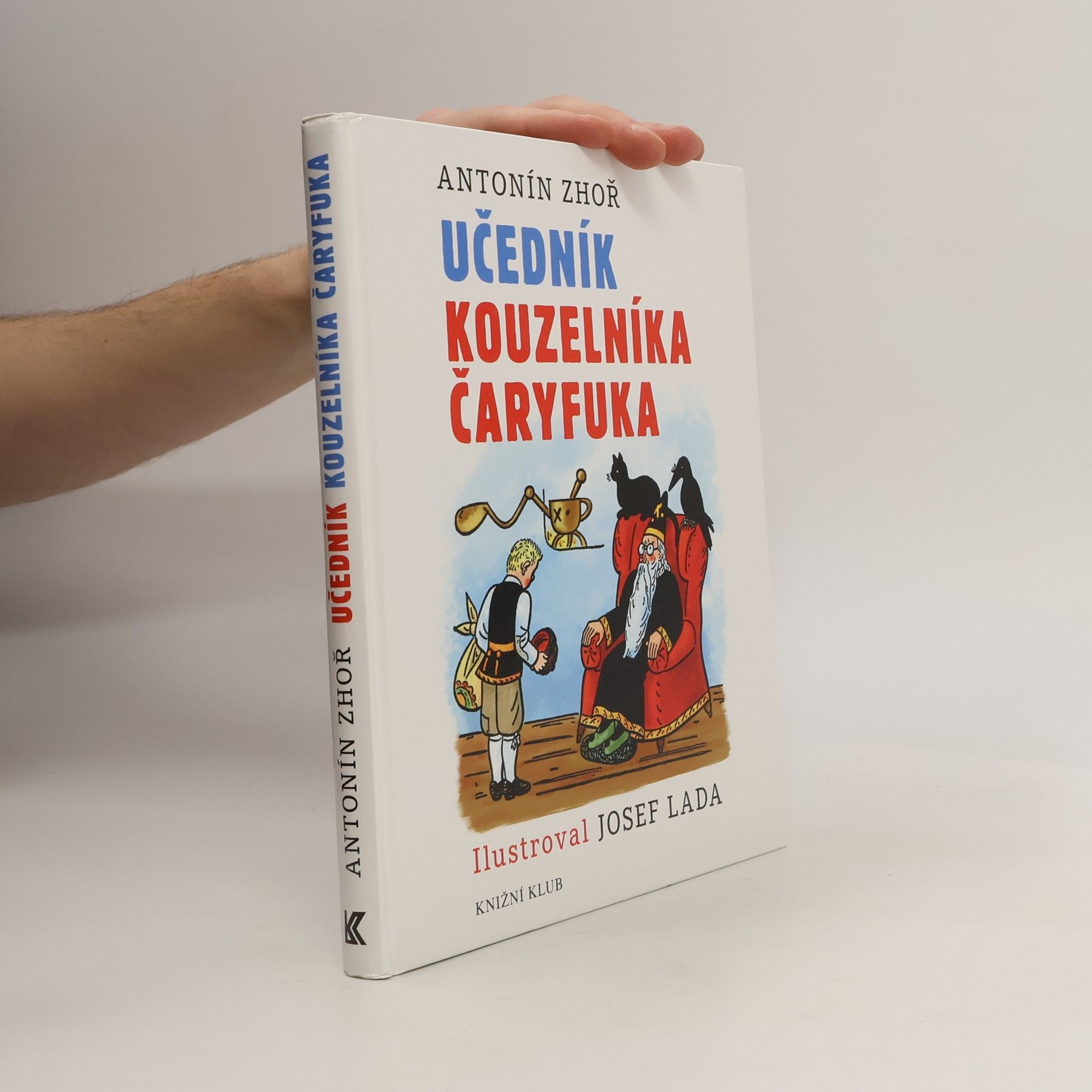 Antonín Zhoř Učedník kouzelníka Čaryfuka