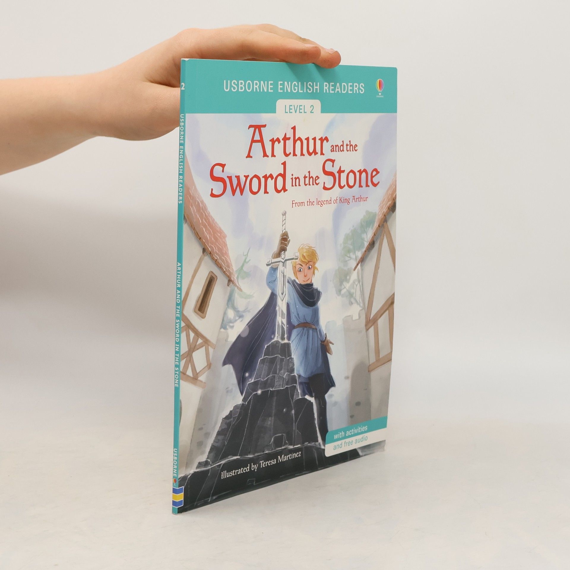 Kolektiv autorů Usborne - English Readers 2 - Arthur and the Sword in the Stone