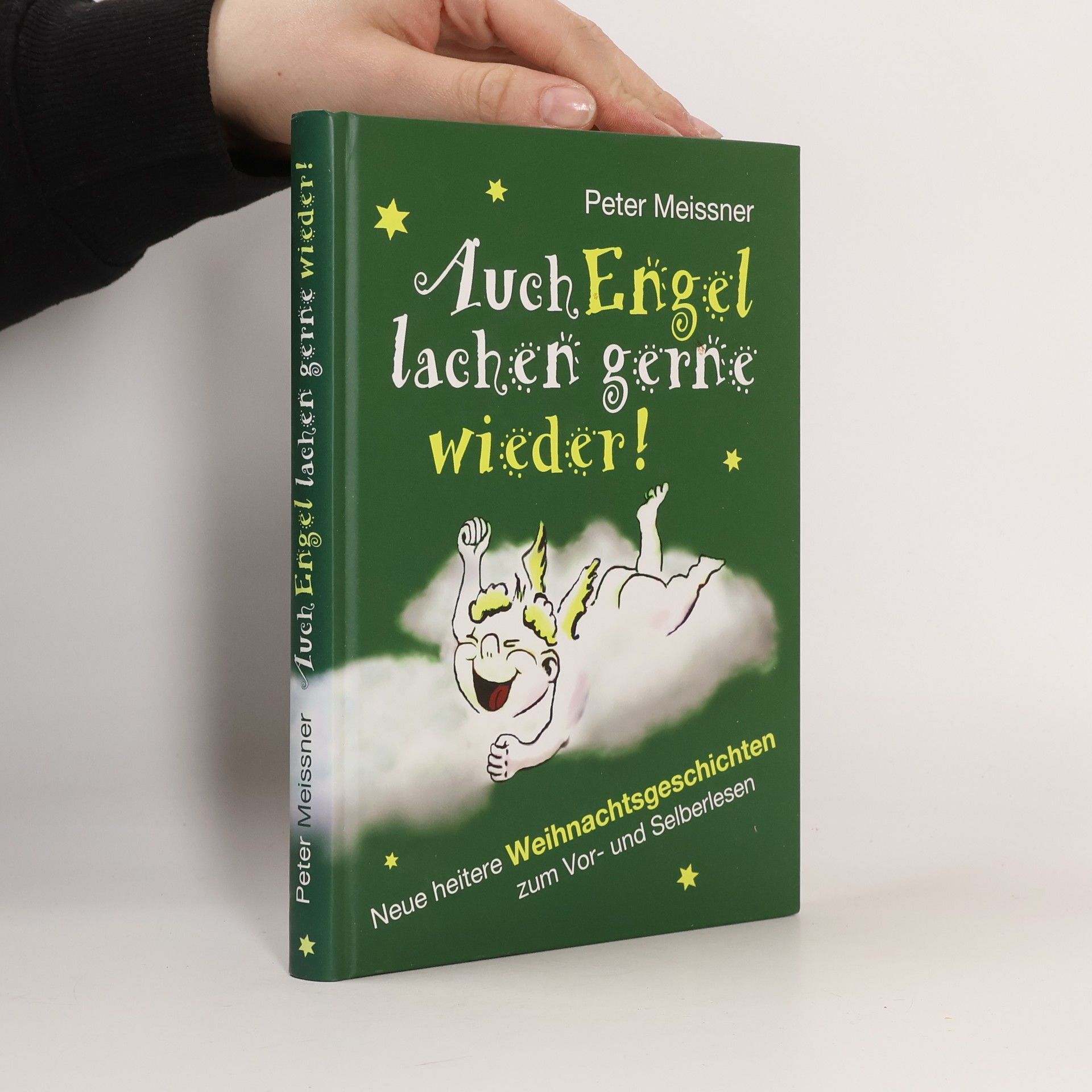 Peter Meissner Auch Engel lachen gerne wieder!
