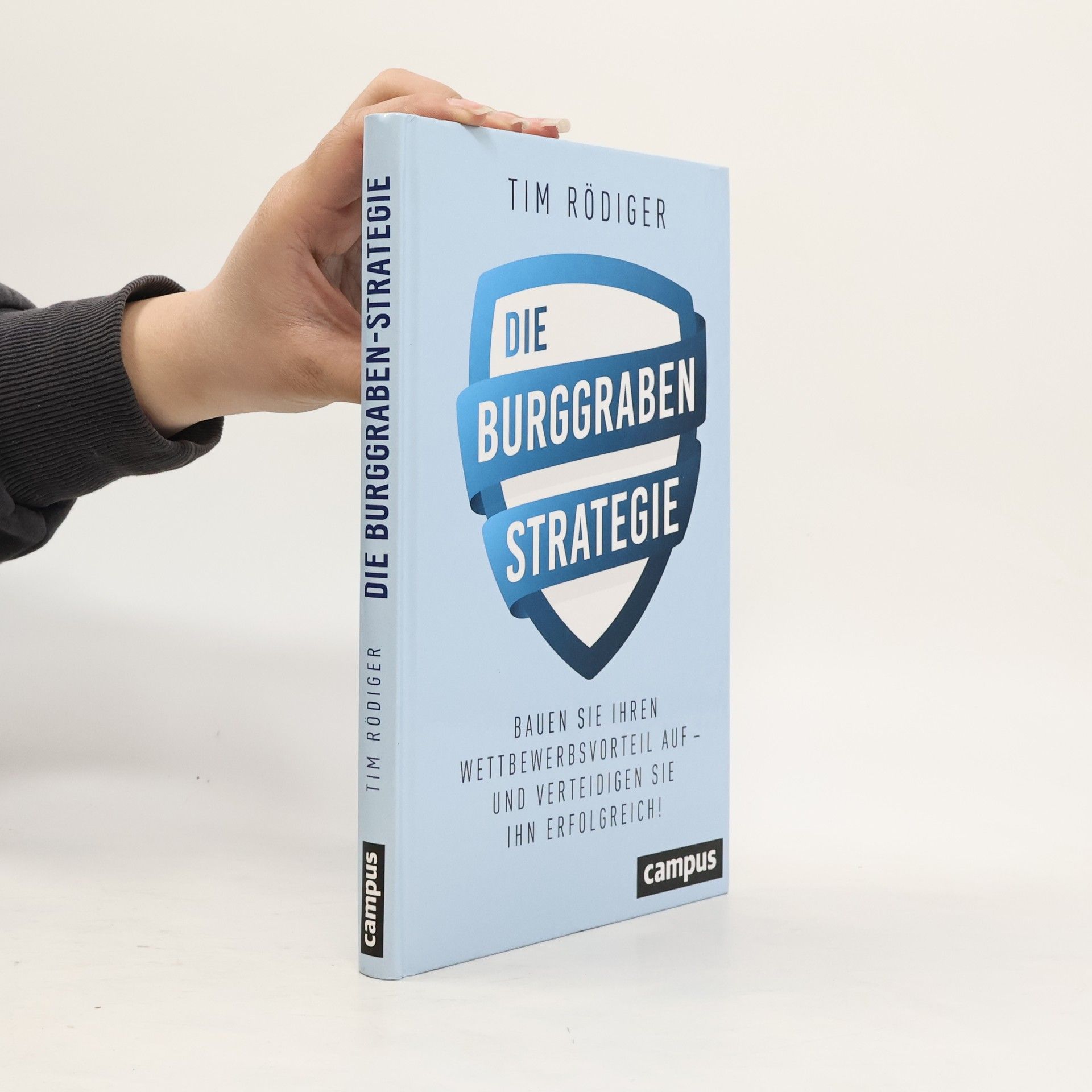 Tim Rödiger Die Burggraben-Strategie