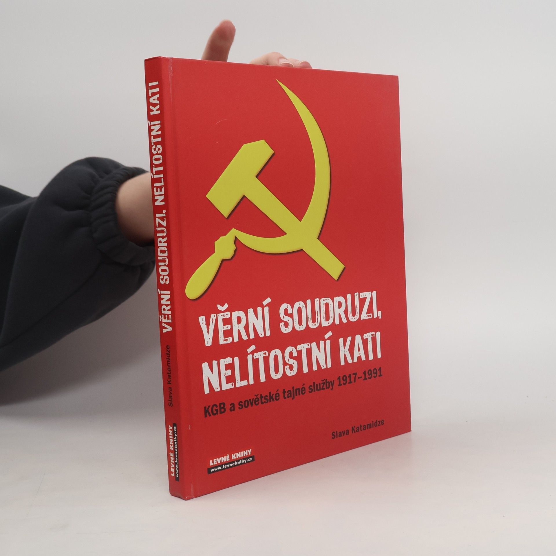 Viacheslav Ivanovich Katamidze Věrní soudruzi, nelítostní kati