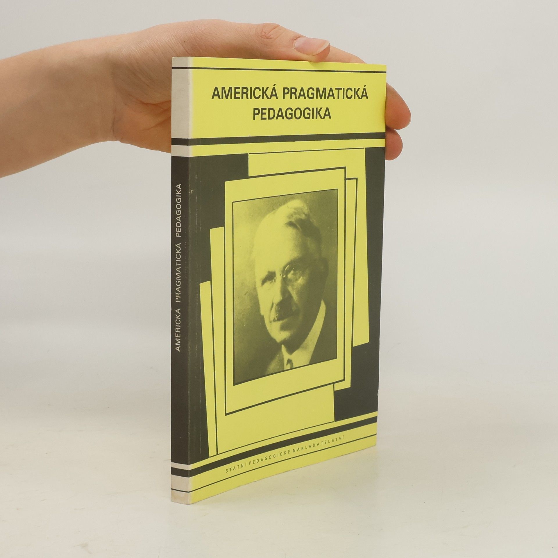 František Singule Americká pragmatická pedagogika