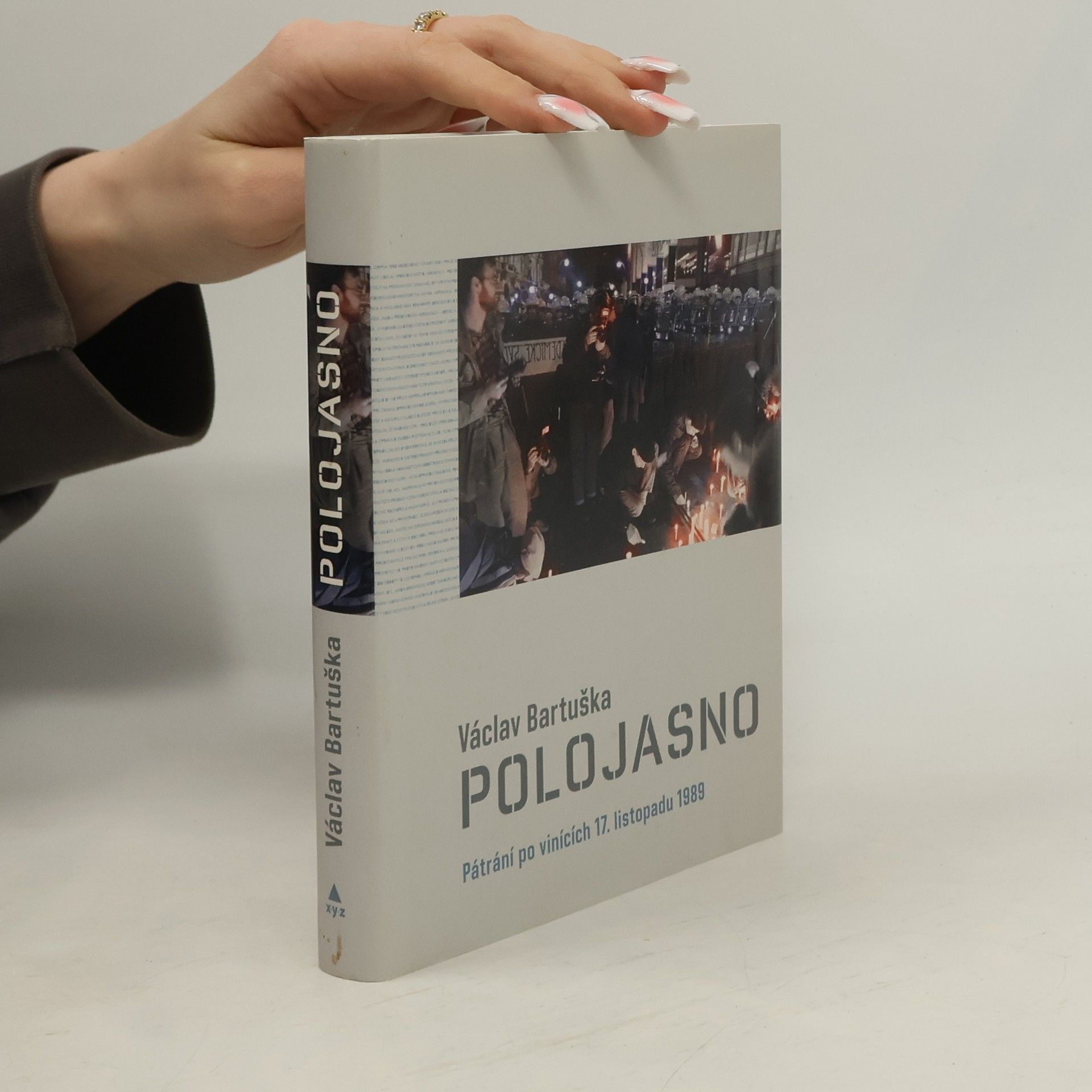 Václav Bartuška Polojasno. Pátrání po vinících 17. listopadu 1989