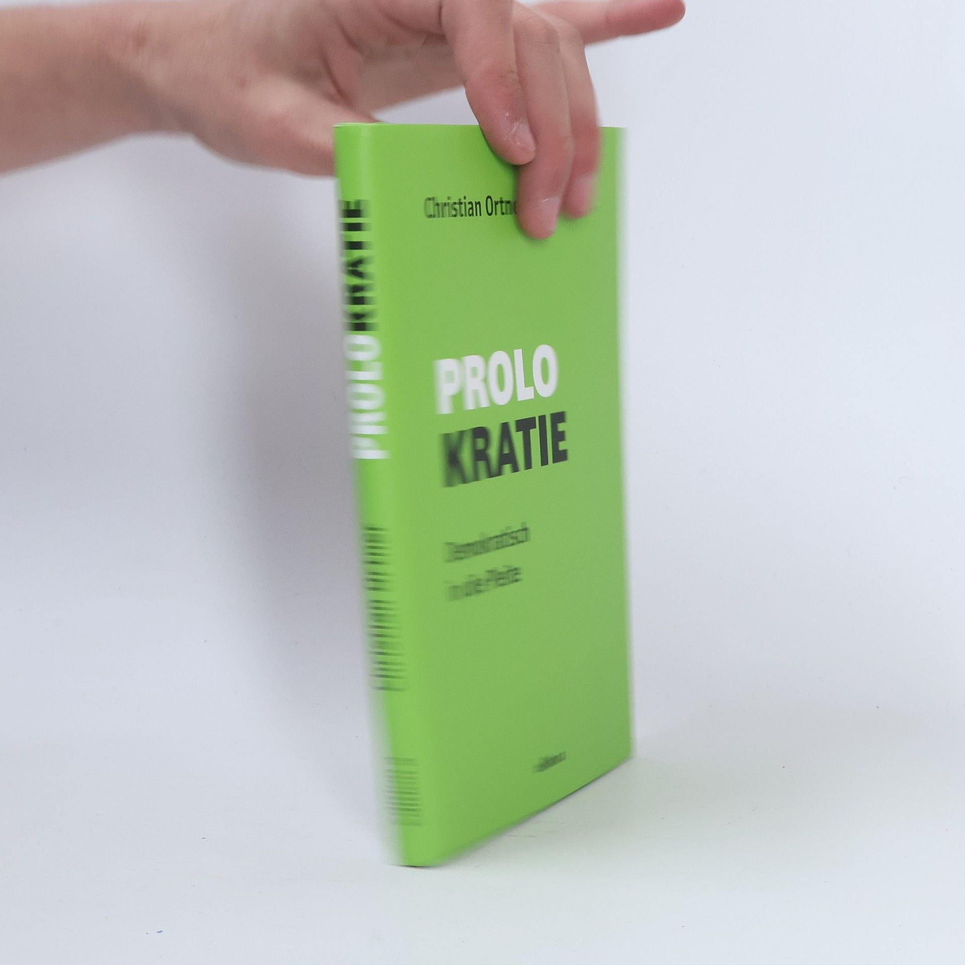 Mario Christian Ortner Prolokratie: Demokratisch in die Pleite